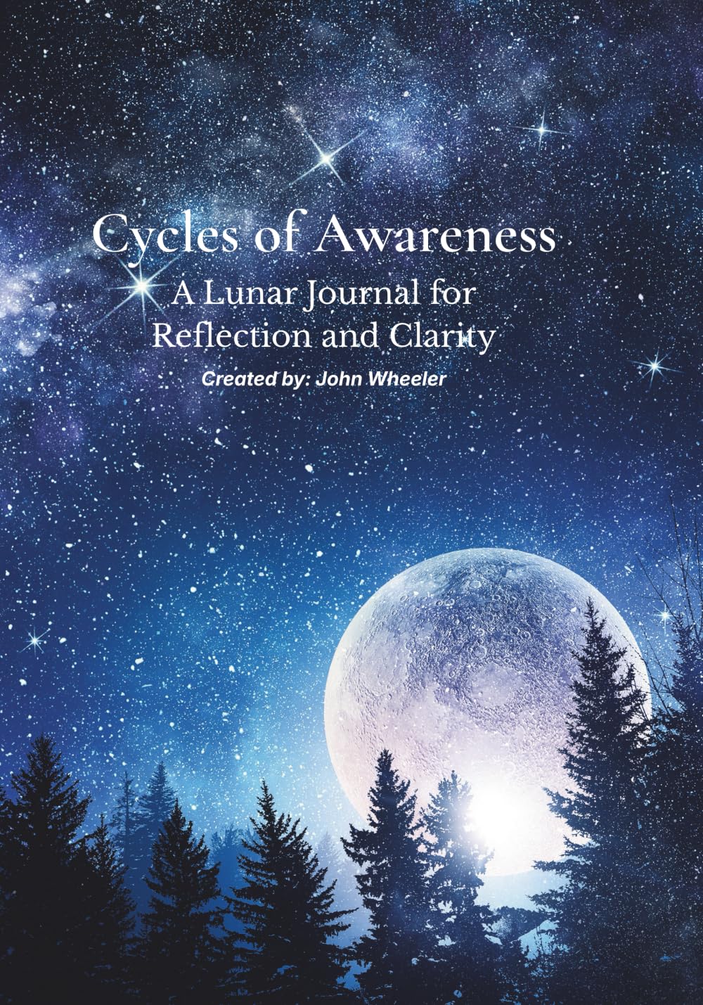 Cycles of Awareness: A Lunar Journal for Reflection and Clarity