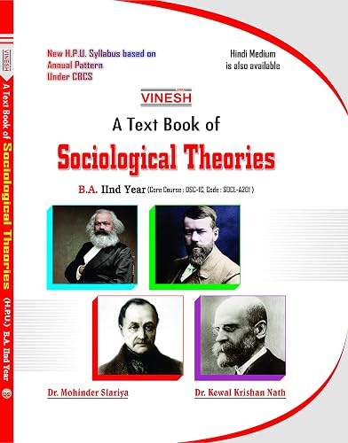 Vinesh Text Book of Sociological Theories B.A. 2nd Year ( DSC-IC, SOCL- A201) (H.P.U.- 2020)