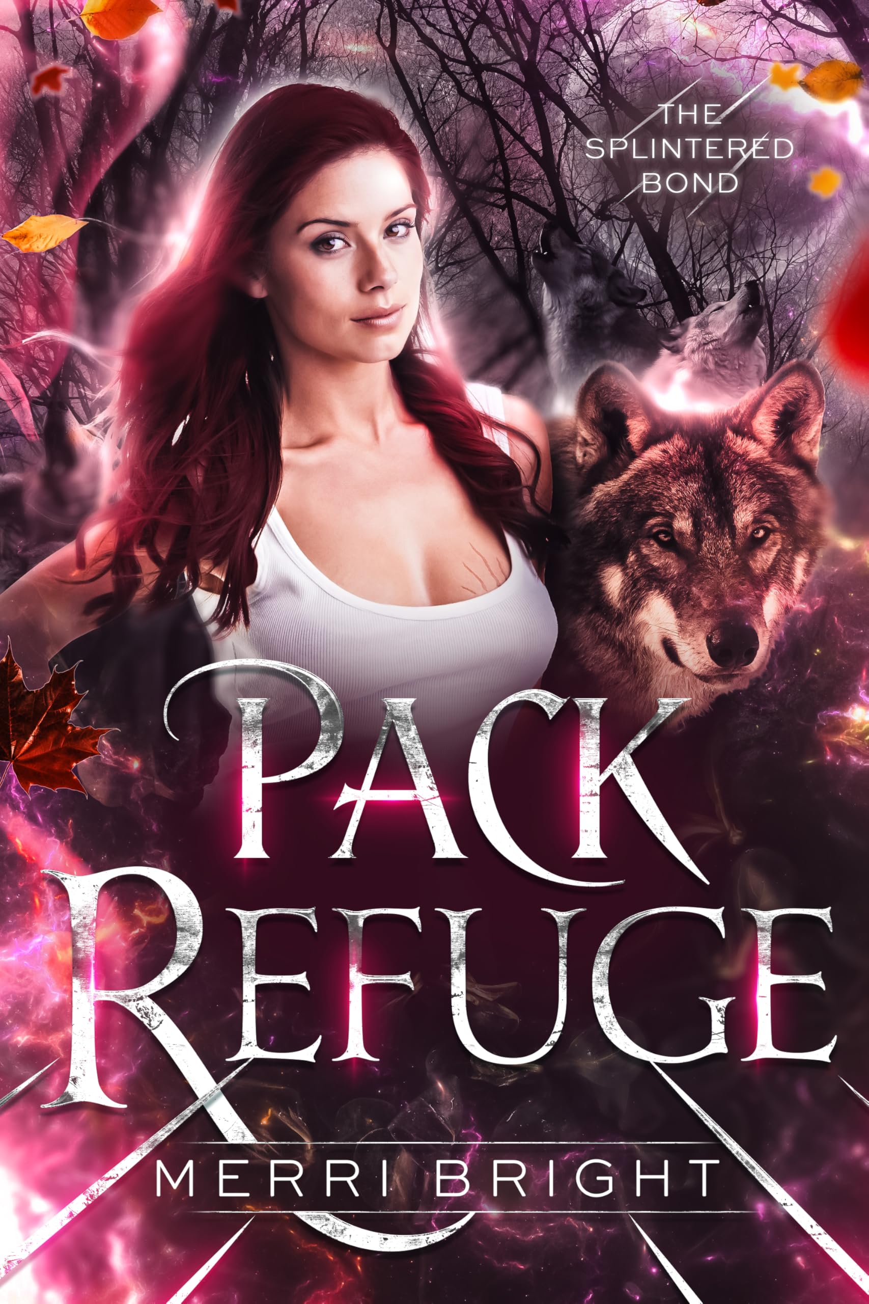 Pack Refuge (The Splintered Bond Book 2)