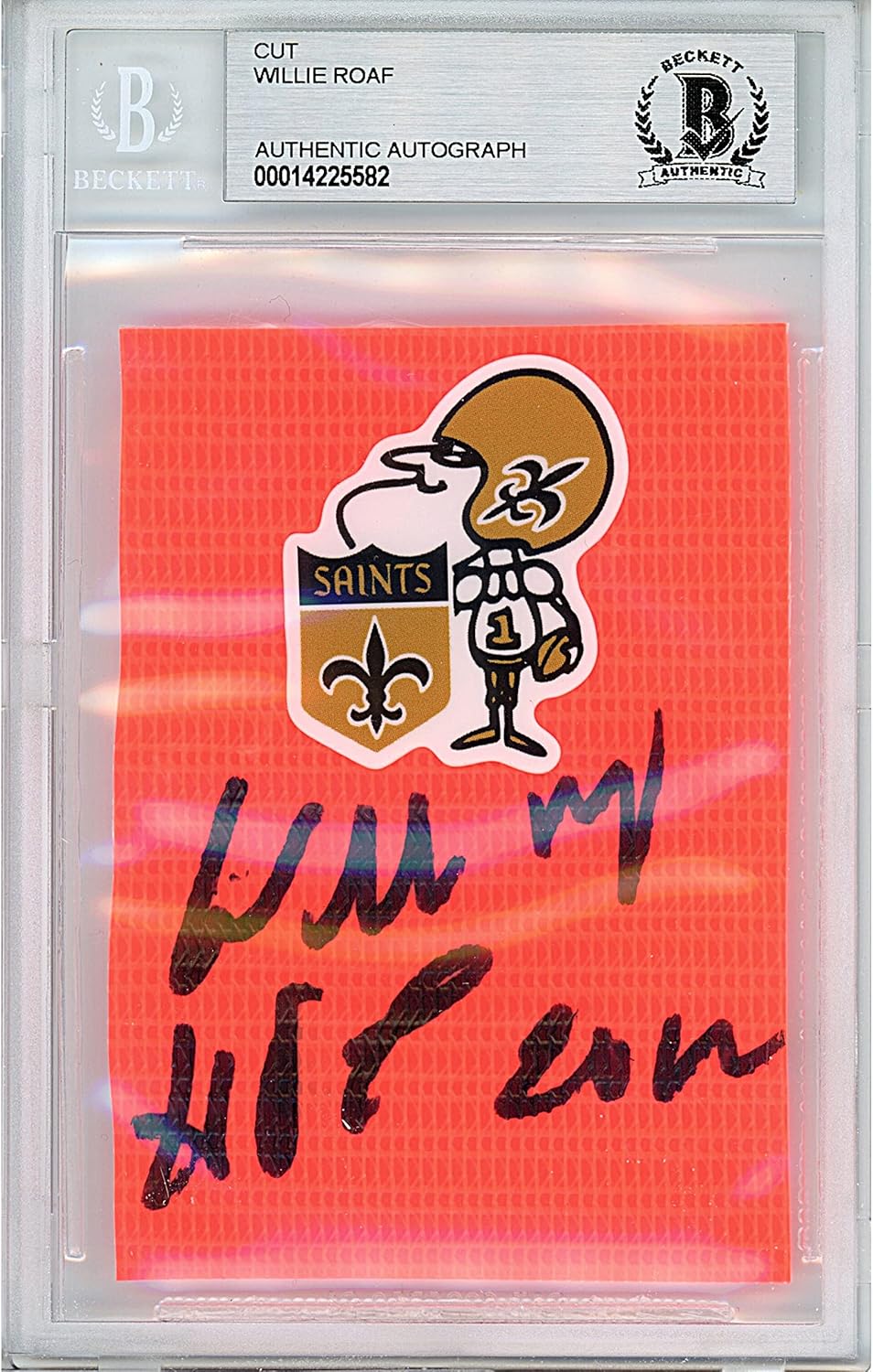 Willie Roaf Autographed Touchdown Marker End Zone Pylon Cut Slab Beckett (BAS) Authentic Slabbed COA Played For New Orleans Saints Football Memorabilia