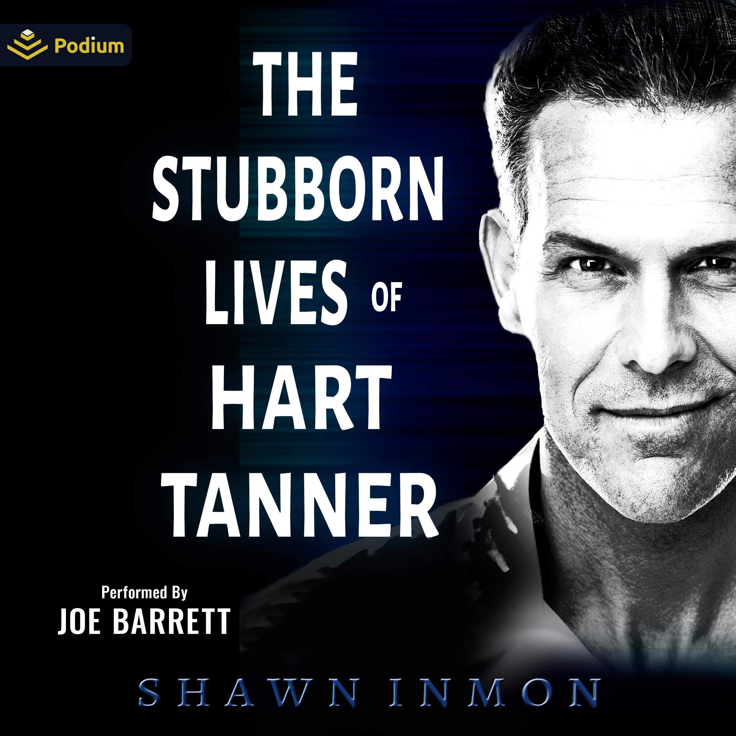 The Stubborn Lives of Hart Tanner: Middle Falls Time Travel, Book 13