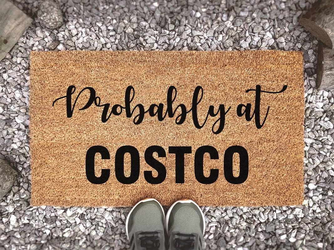 SXUProbably at Costco Coir Doormat New Home Gift Funny Gift Front Door Decorations Welcome Blankets Festival Decor Door Mat Anti-Slip Back Indoor Outdoor Decor Carpet Entrance Rugs 16"X24"