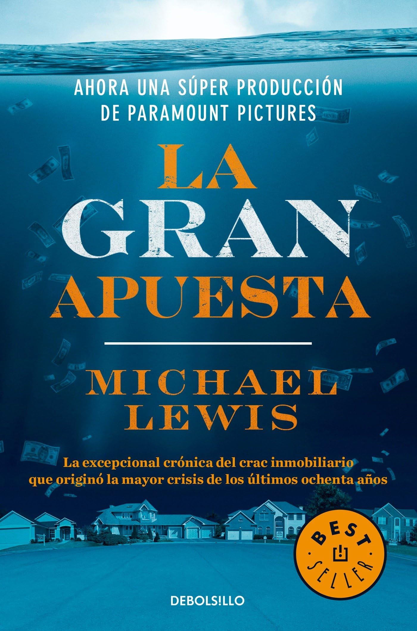 La gran apuesta / The Big Short: Inside the Doomsday Machine (Spanish Edition) Paperback – May 10, 2016