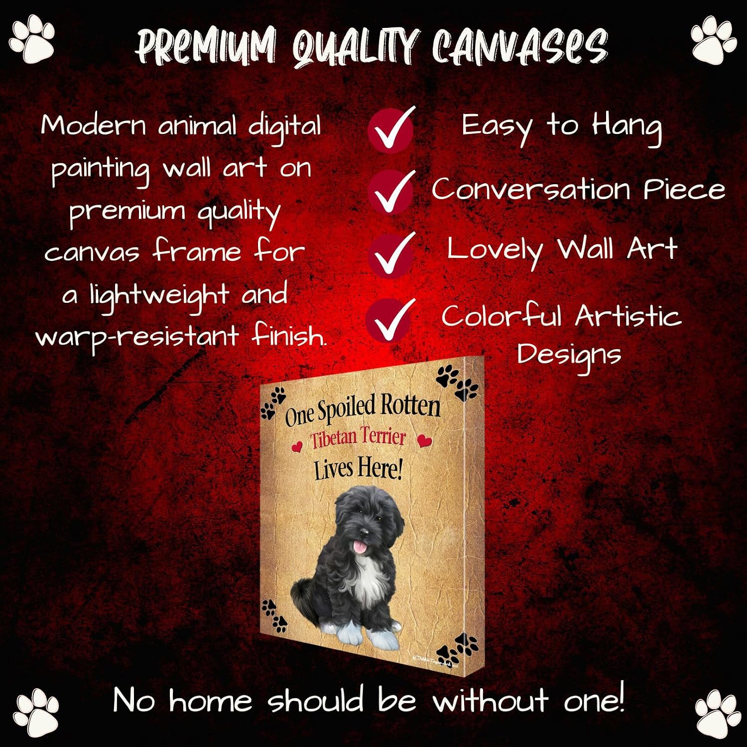 Doggie of the Day Spoiled Rotten with Tibetan Terrier Dogs Canvas Wall Art - Premium Quality Ready to Hang Room Decor - Flat Rolled 16" x 20"
