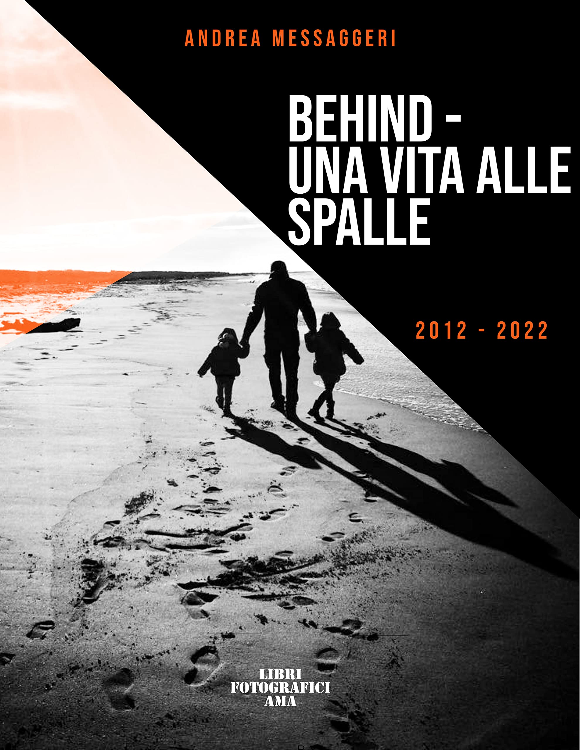 Livre Behind Una vita alle spalle édition italienne broché
