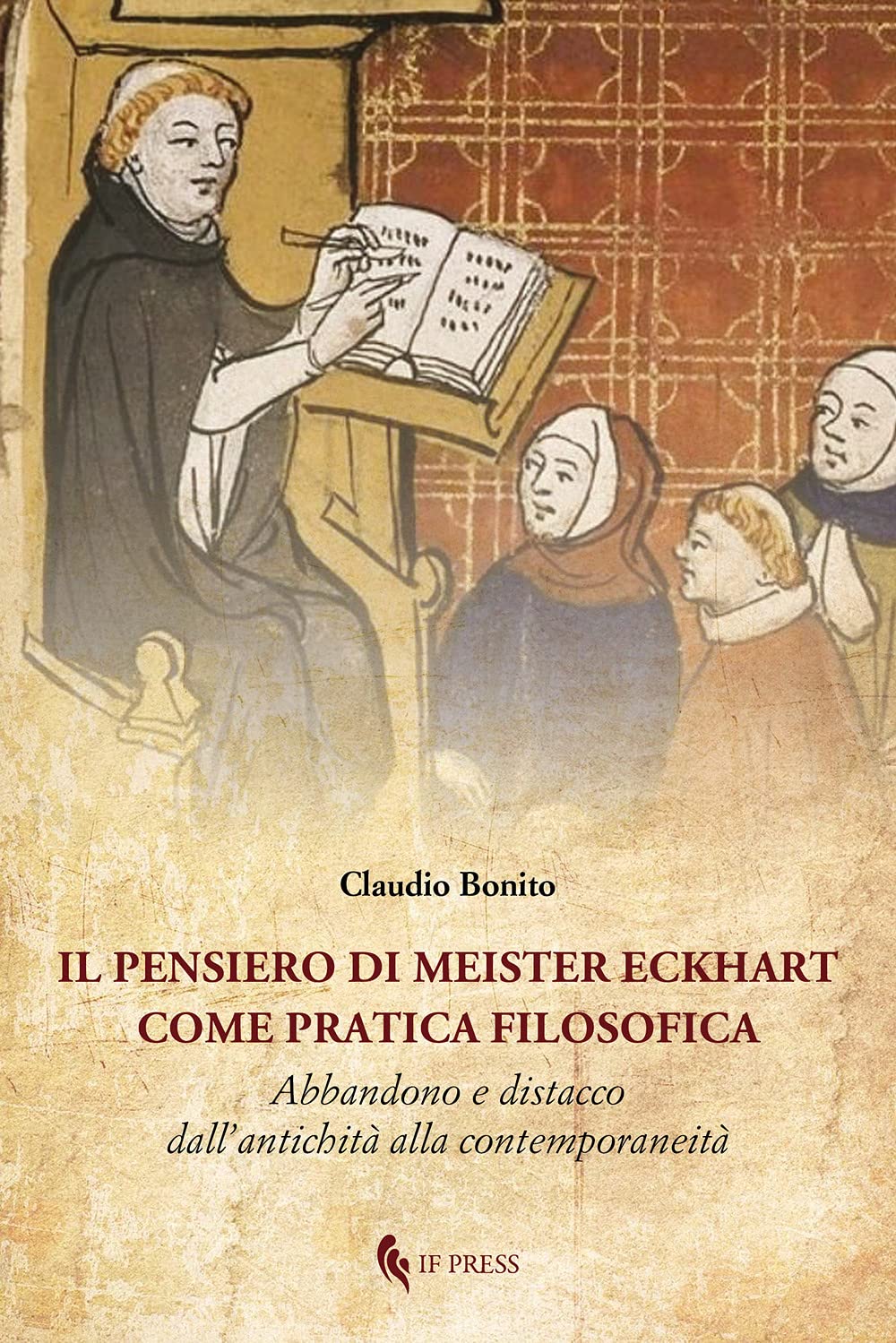 Il Pensiero Di Meister Eckhart Come Pratica Filosofica. Abbandono E Distacco Dall’Antichità Alla Contemporaneità - 4