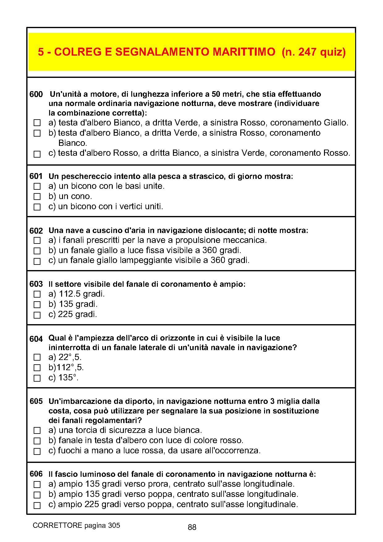 I nuovi quiz per la patente nautica per imbarcazioni a motore e a vela. Entro e oltre le 12 miglia - RISTAMPA 28 DICEMBRE 2023 -