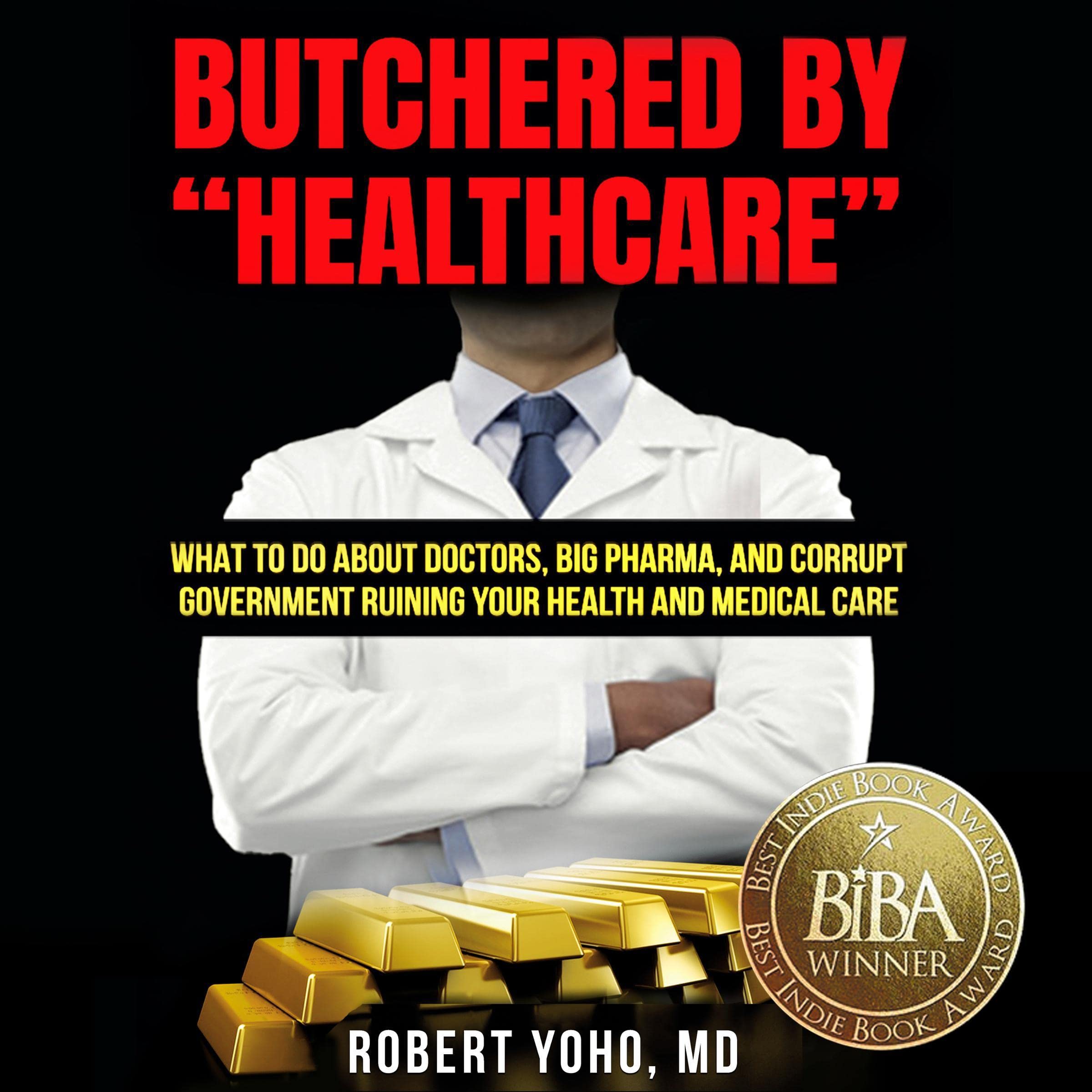 Cover art for Butchered by "Healthcare"