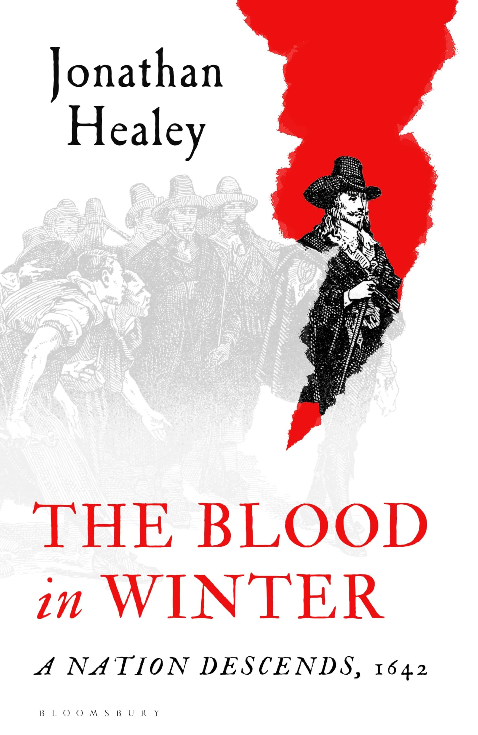 The Blood in Winter: A Nation Descends, 1642