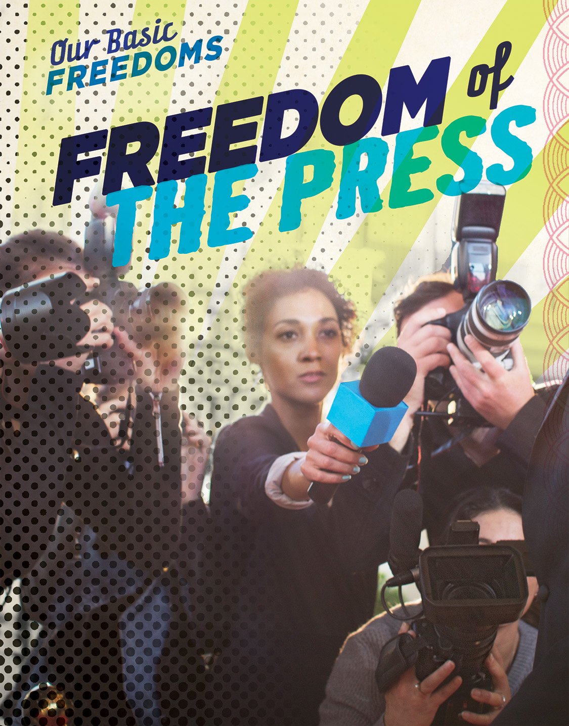 Buy Freedom of the Press (Our Basic Freedoms) — BookShops.in