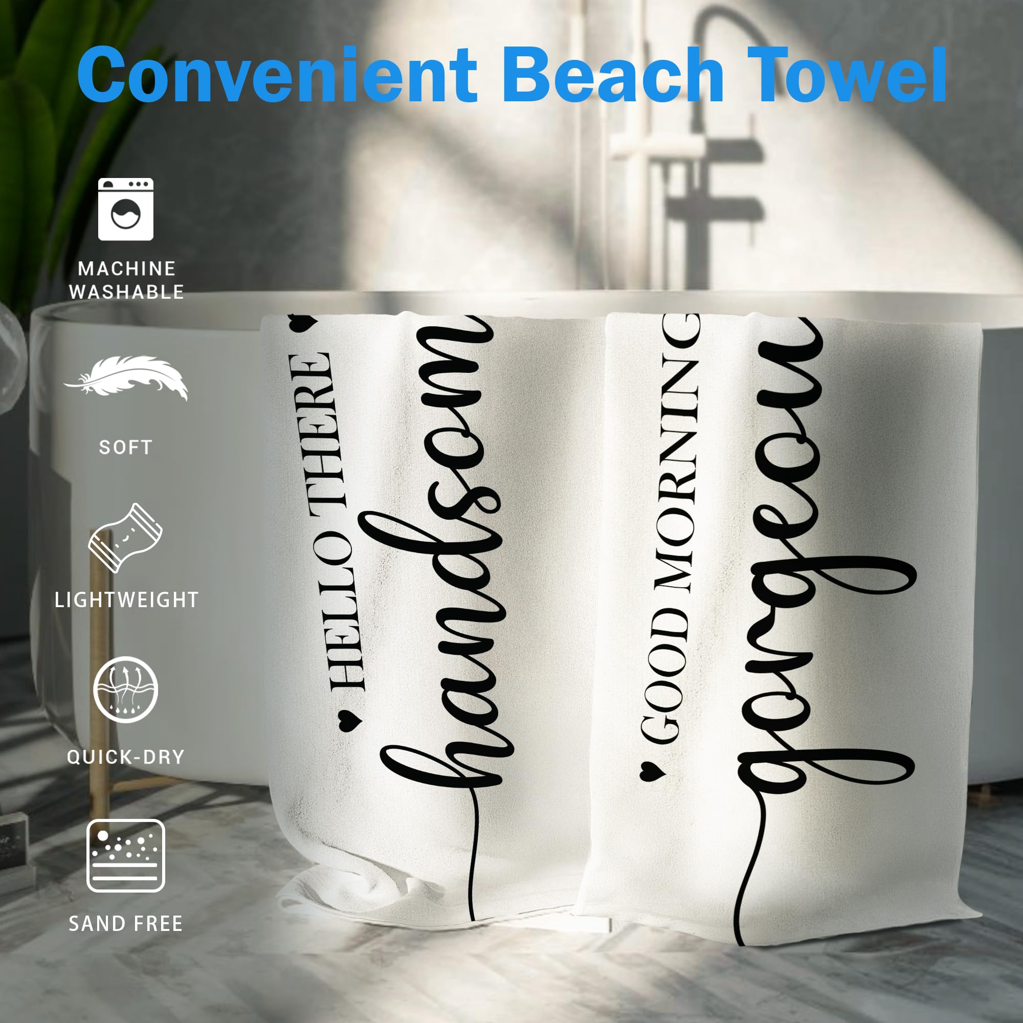 Juego de 2 toallas de playa con texto en inglés "Couple Good Morning Gorgeous Hello There Handsome Beach", para luna de miel, boda, San Valentín, regalos para novia, novio, para él y ella,