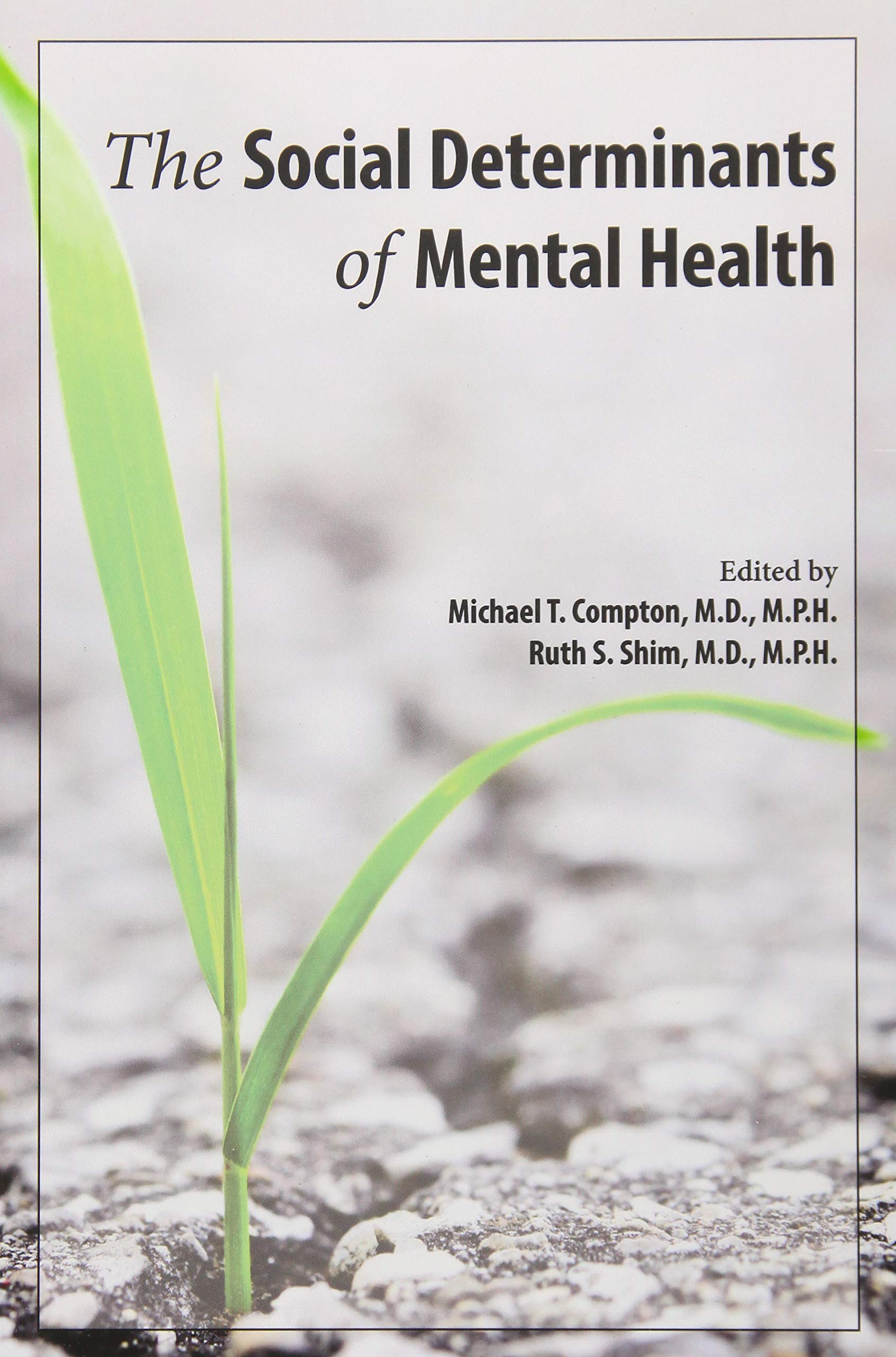 The Social Determinants of Mental Health