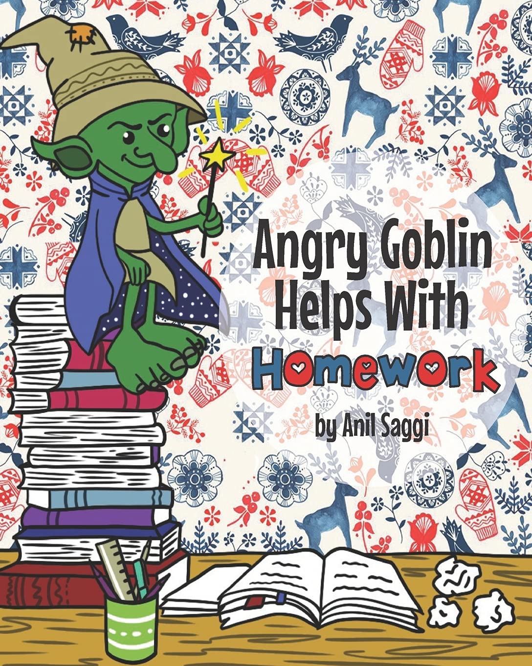 Angry Goblin Helps With Homework!: 2 (Angry Goblin Series)