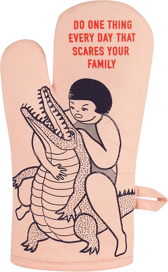 Blue Q Funny Oven Mitt ~ Do One Thing Every Day That Scares Your Family. Super-Insulated Quilting, Comfy Natural-Fitting Shape, 100% Cotton.