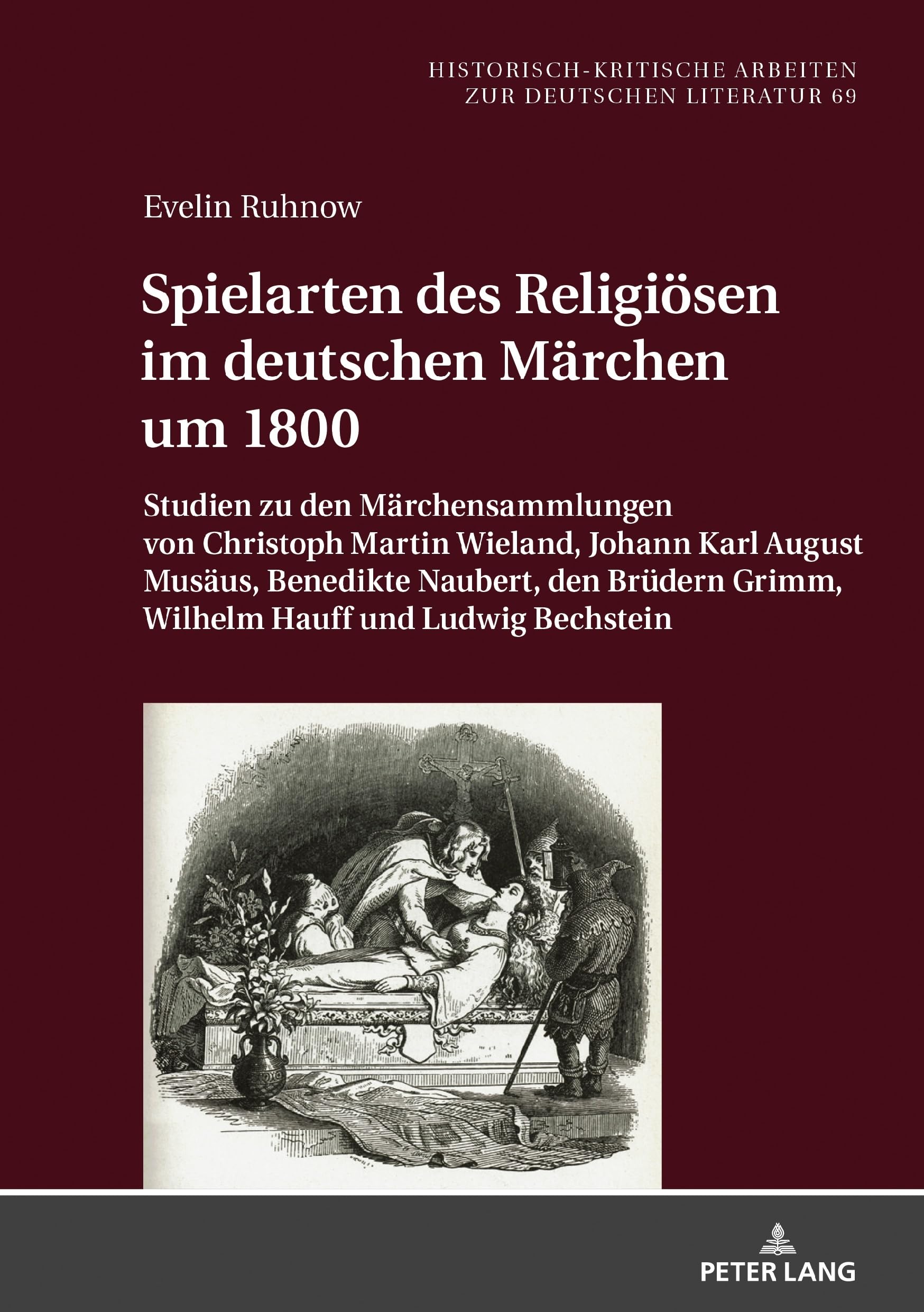 Spielarten des Religiösen im deutschen Märchen um 1800: Studien zu den Maerchensammlungen von Christoph Martin Wieland, Johann Karl August Musaeus, ... Arbeiten zur deutschen Literatur)