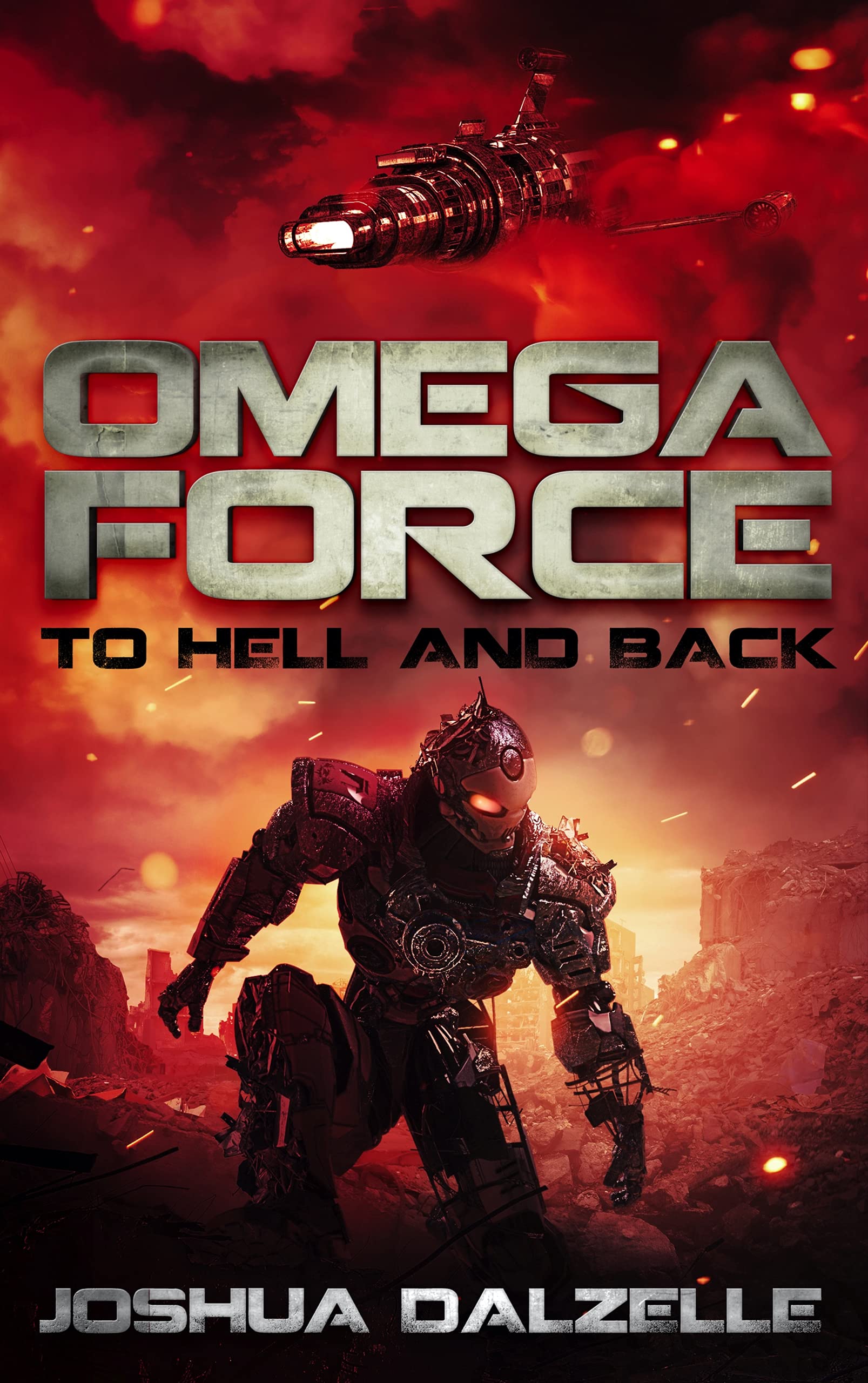 To Hell and Back: Omega Force, Book 13