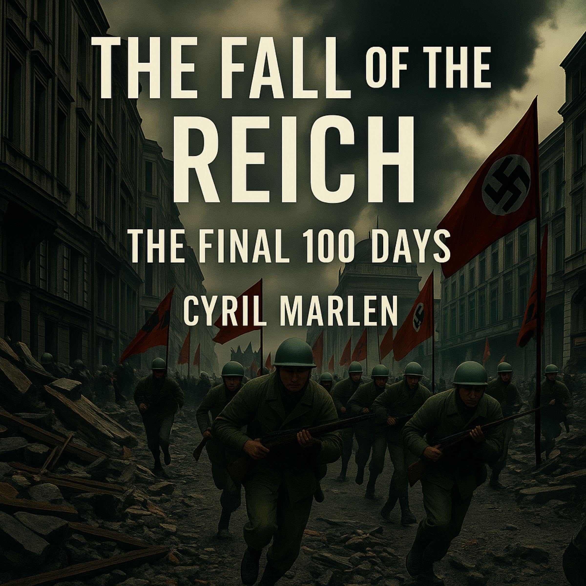The Fall of the Reich