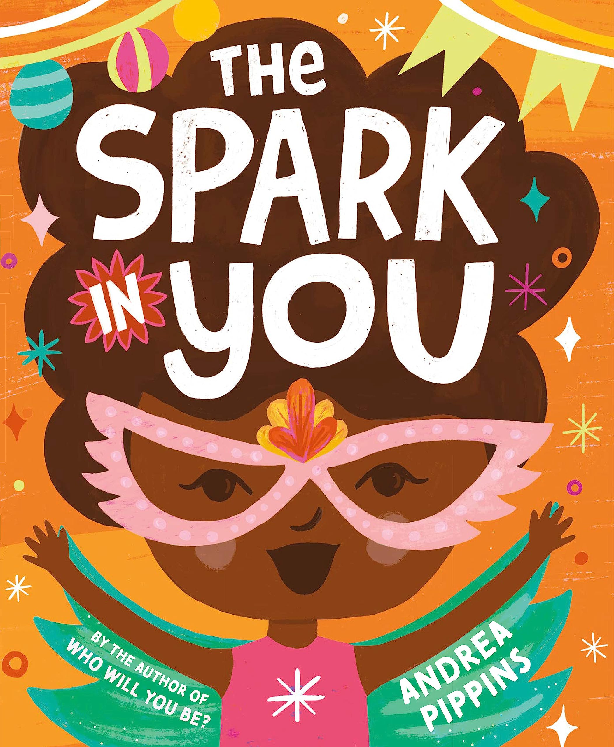 The Spark in You 9780593380093 Andrea Pippins - Free Tracked Delivery