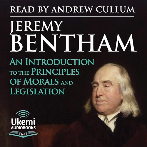 An Introduction to the Principles of Morals and Legislation
