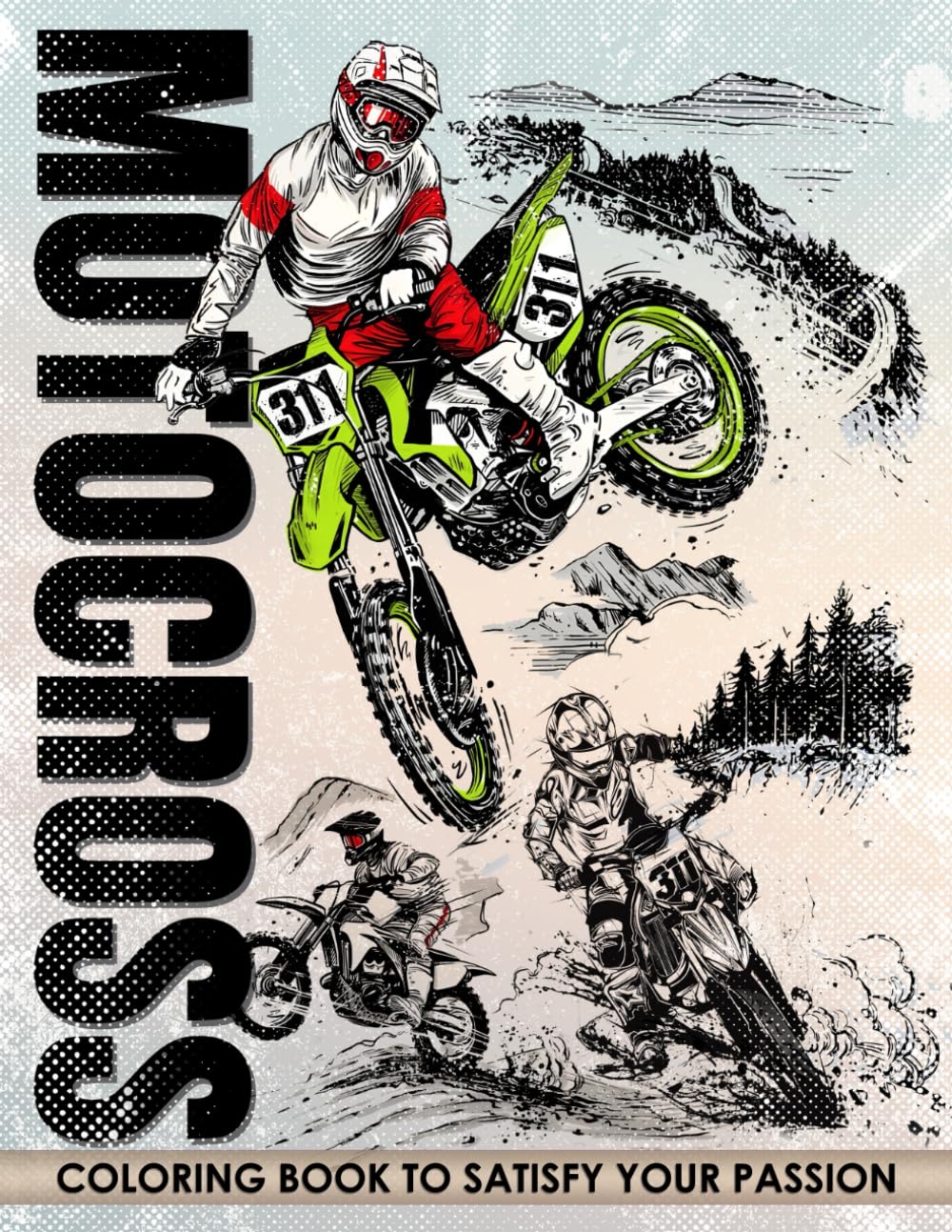 Motocross Coloring Book: Conquer the Muddy Tracks and Epic Jumps with an Action-Packed Motocross Coloring Adventure