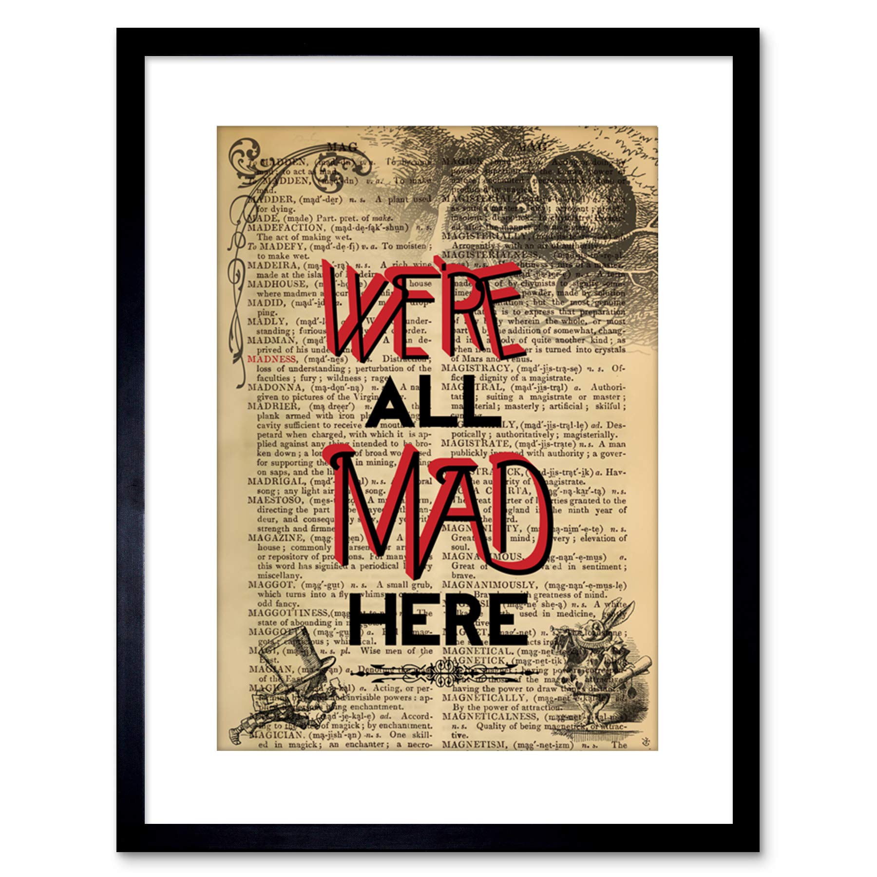Wee Blue Coo UPCYCLE WE'RE ALL MAD HERE QUOTE ALICE WONDERLAND CHESHIRE FRAMED ART F97X12436