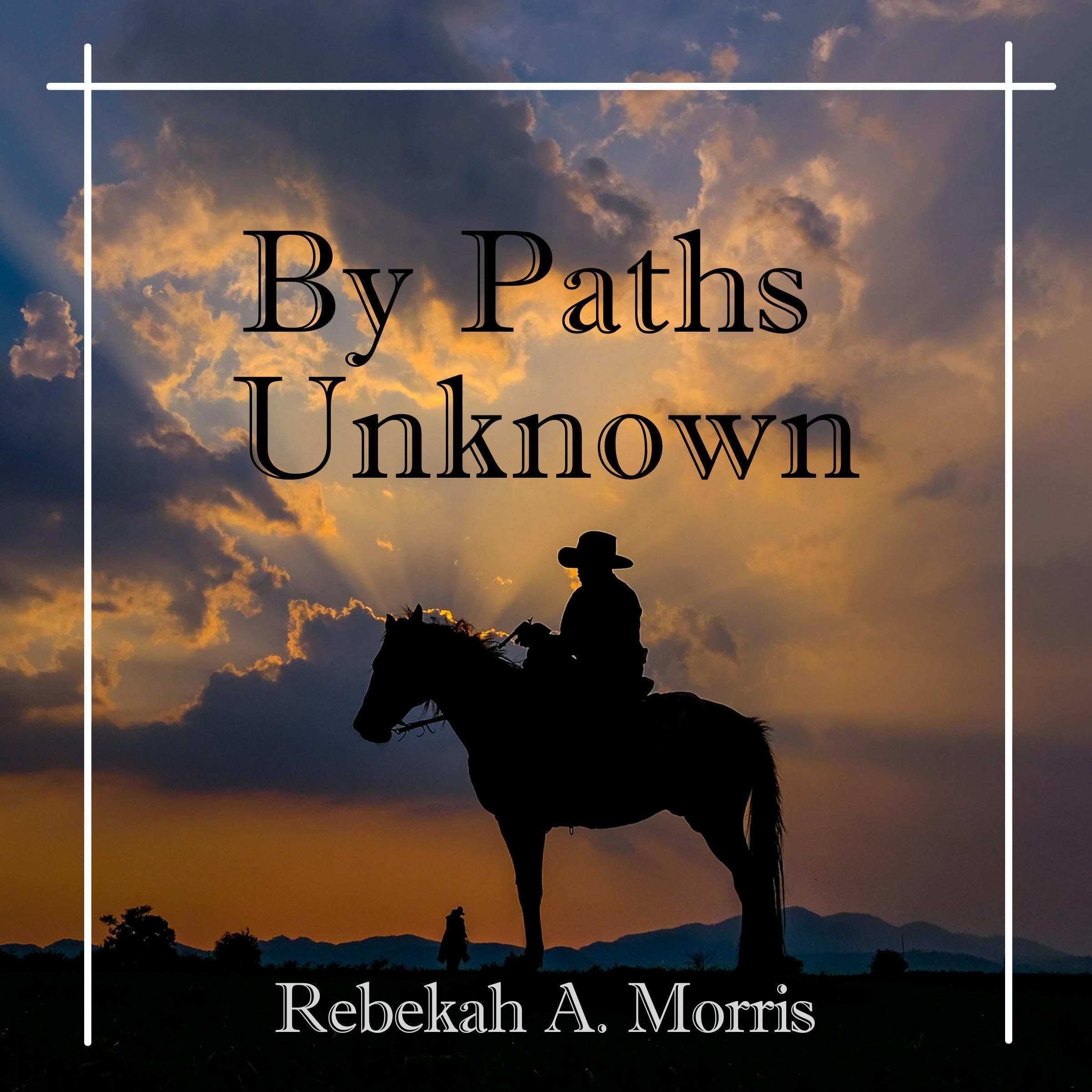 By Paths Unknown