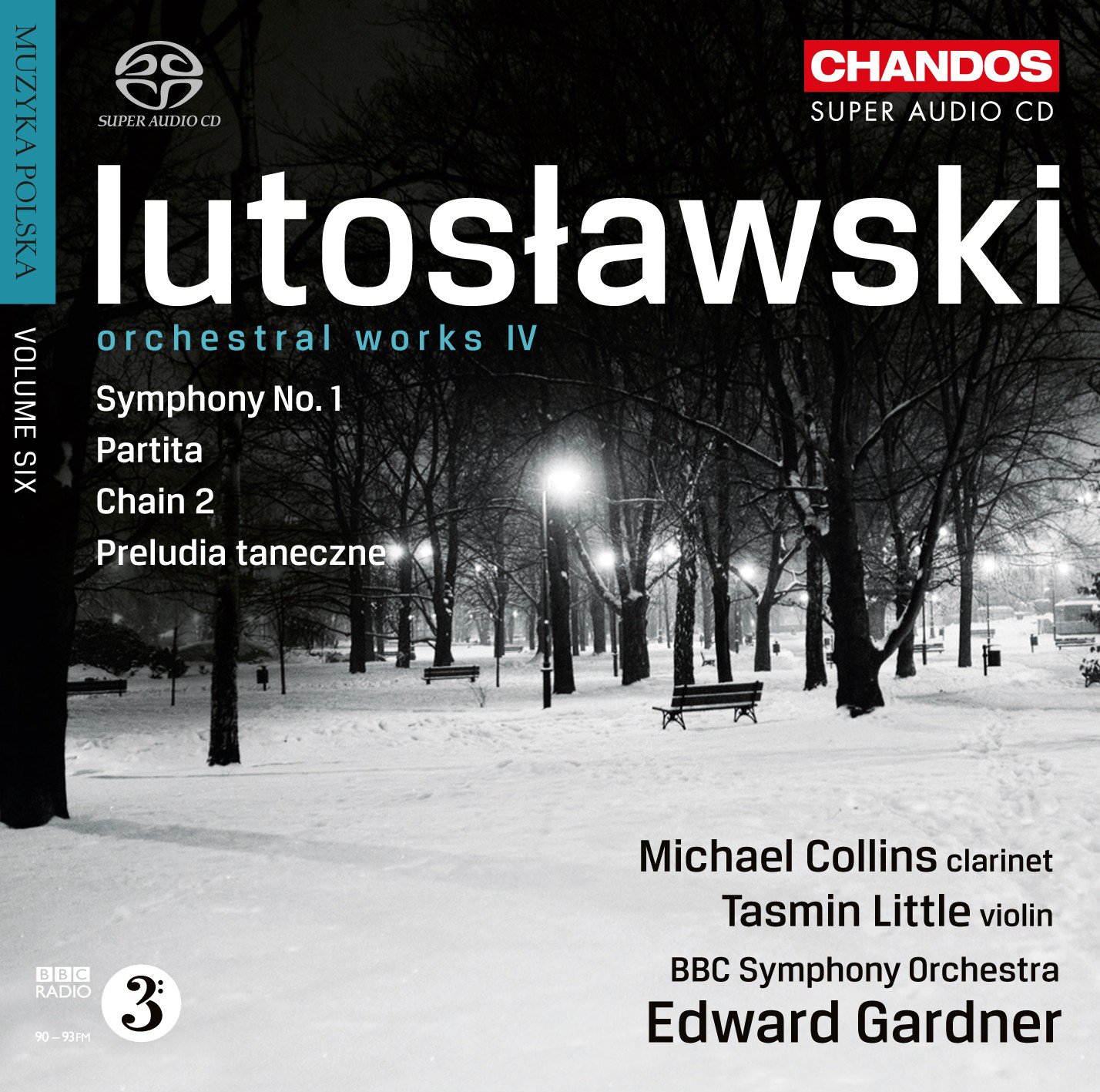 Lutoslawski: Orchestral Works Vol. 4 (Dance Preludes/ Symphony No. 1)