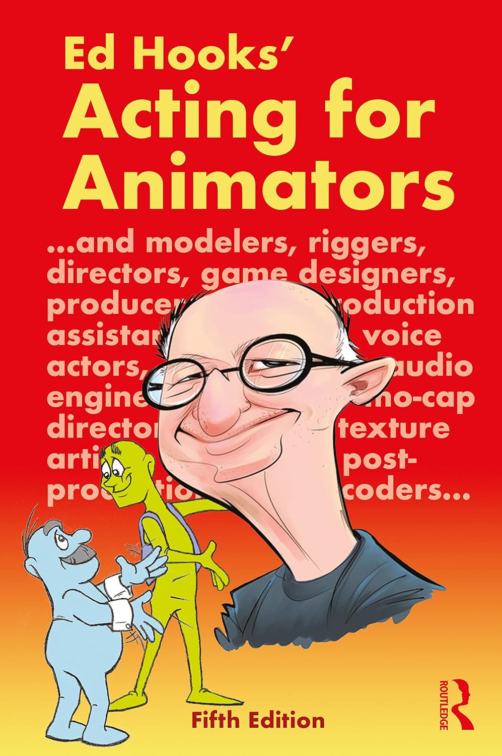 Acting for Animators      5th Edition