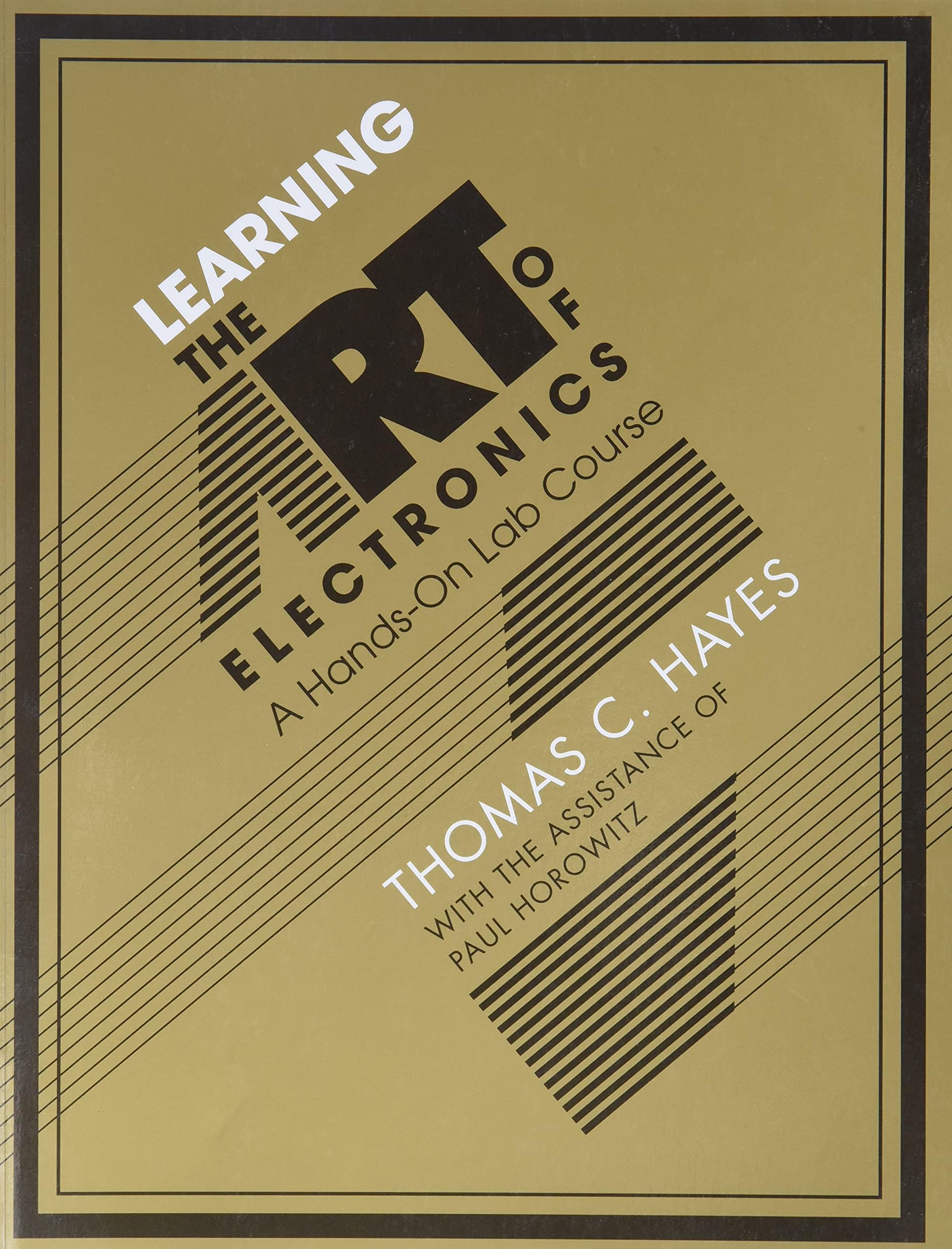 Learning the Art of Electronics Paperback – 1 January 2016