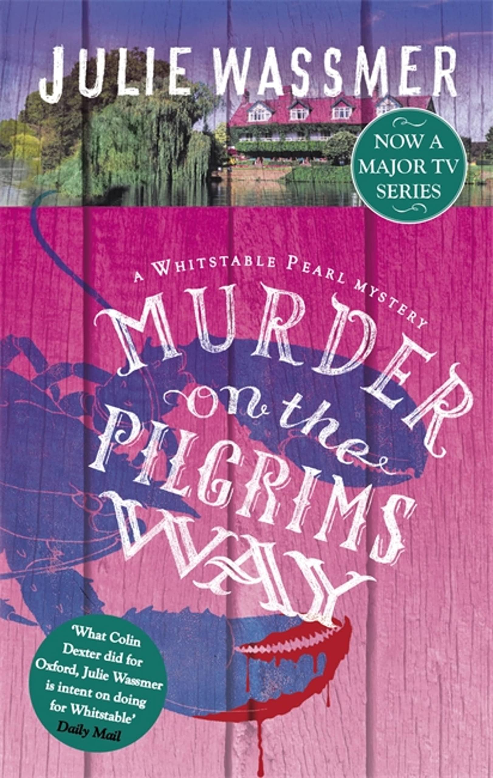 Murder on the Pilgrims Way (Whitstable Pearl Mysteries),Julie Wa