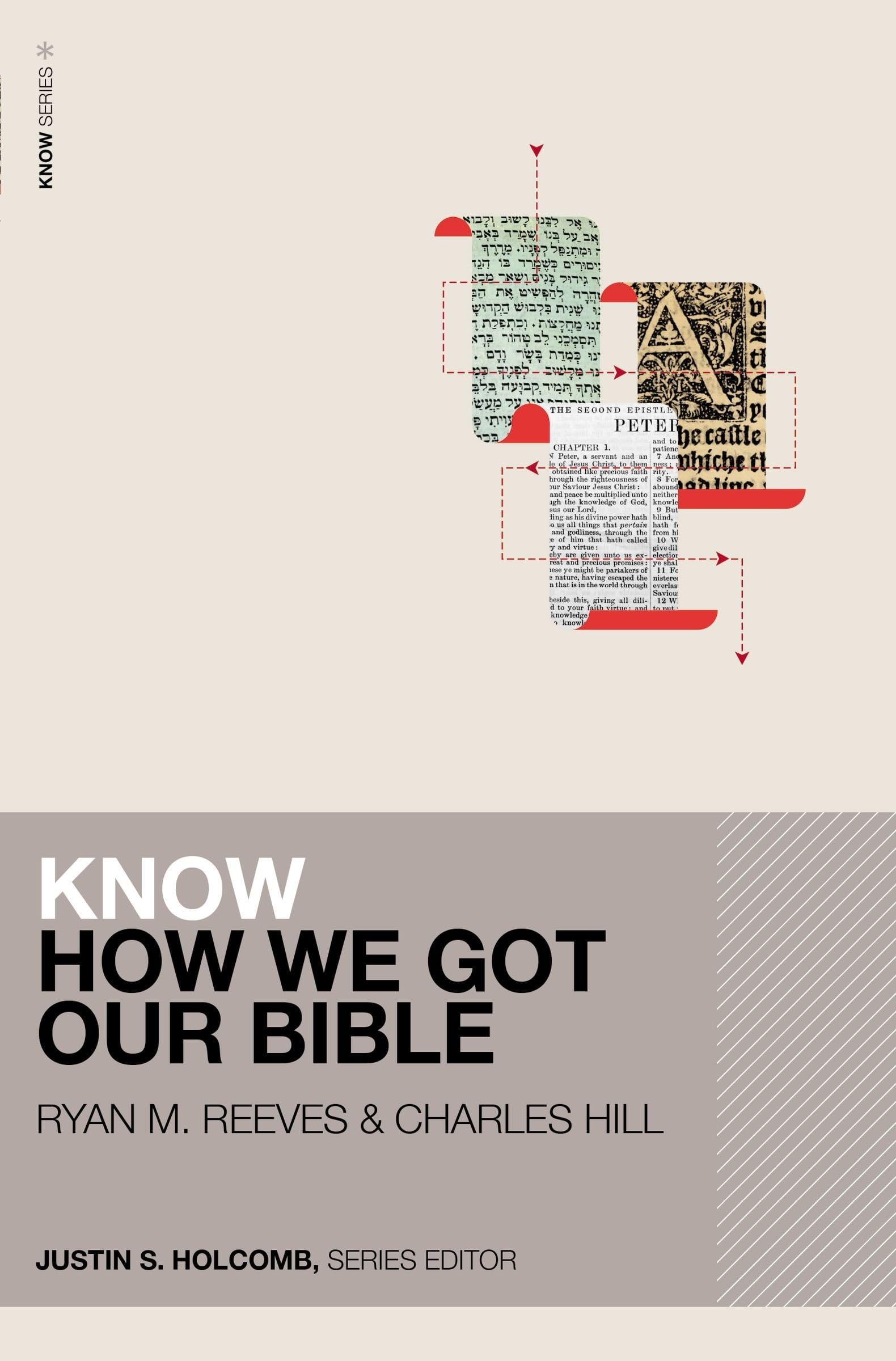 Know How We Got Our Bible (KNOW Series)