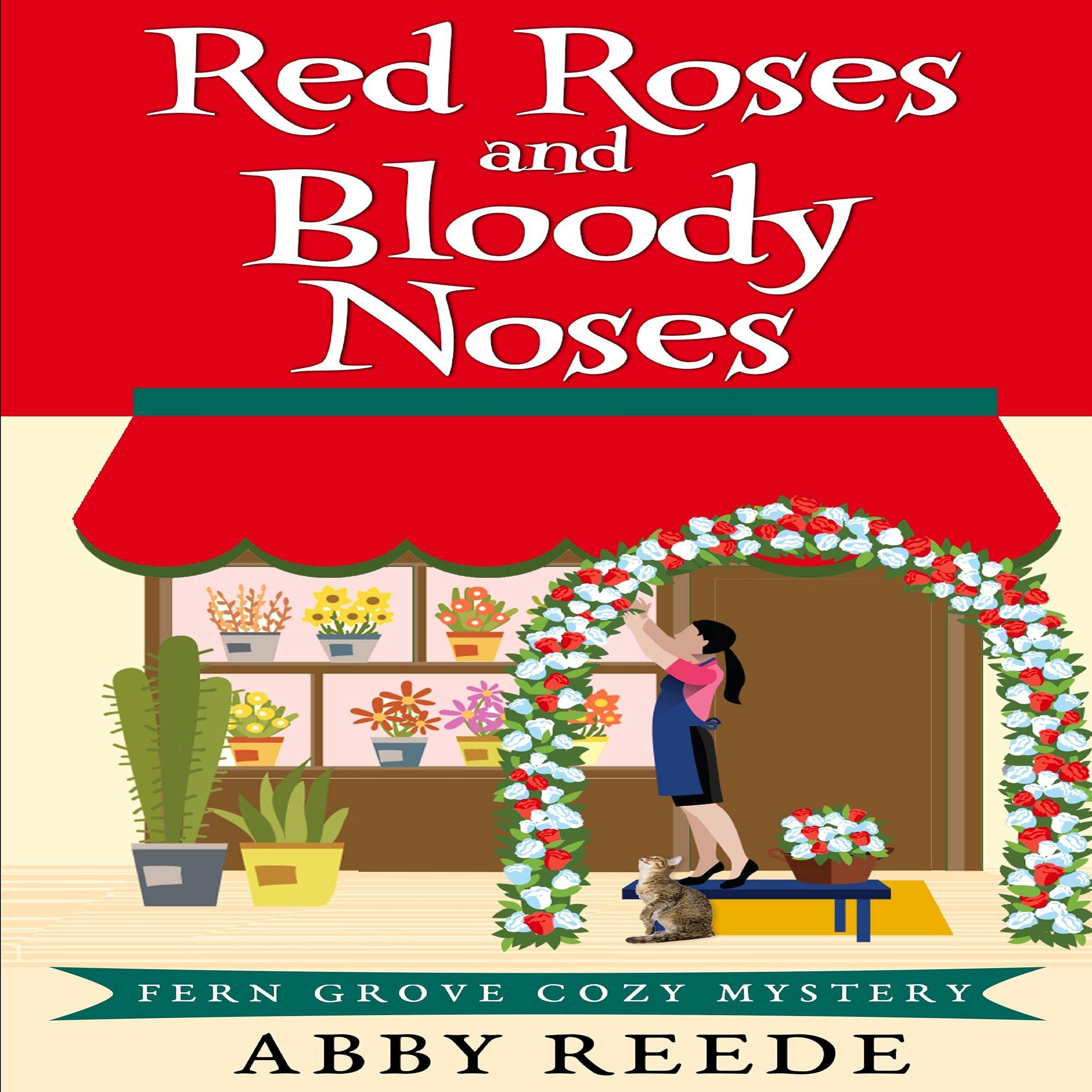 Red Roses and Bloody Noses