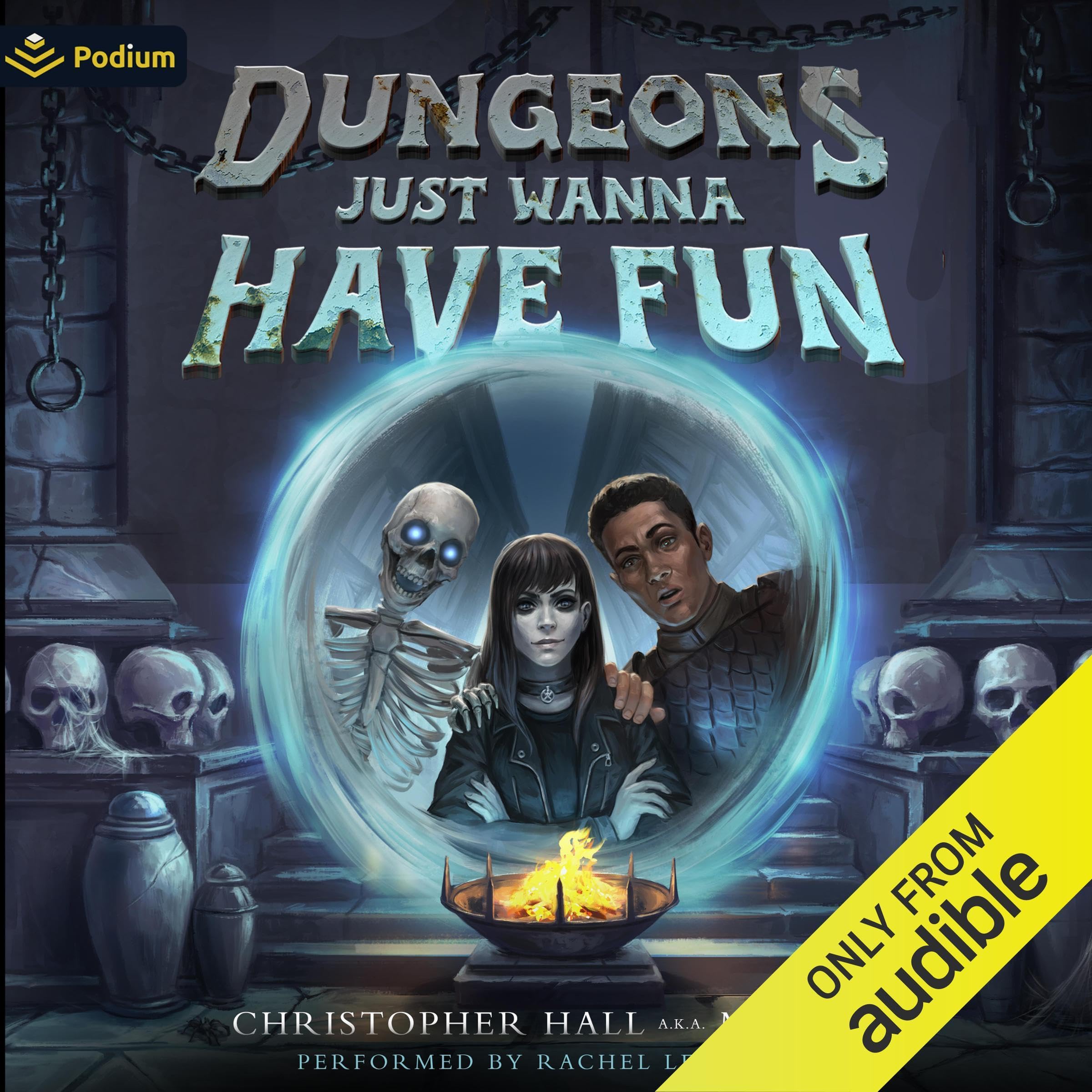Cover art for Dungeons Just Wanna Have Fun: An Isekai LitRPG