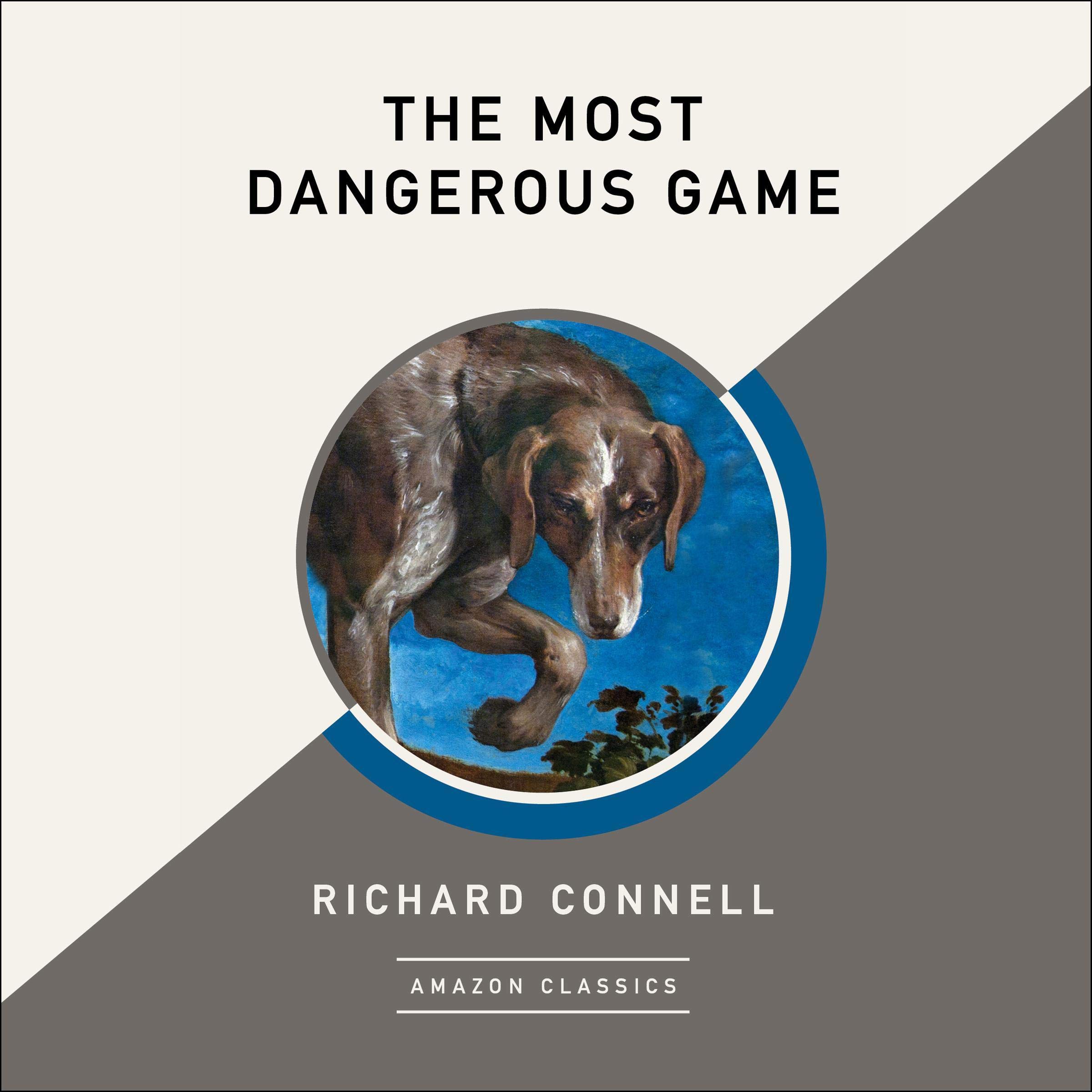The Most Dangerous Game (AmazonClassics Edition)
