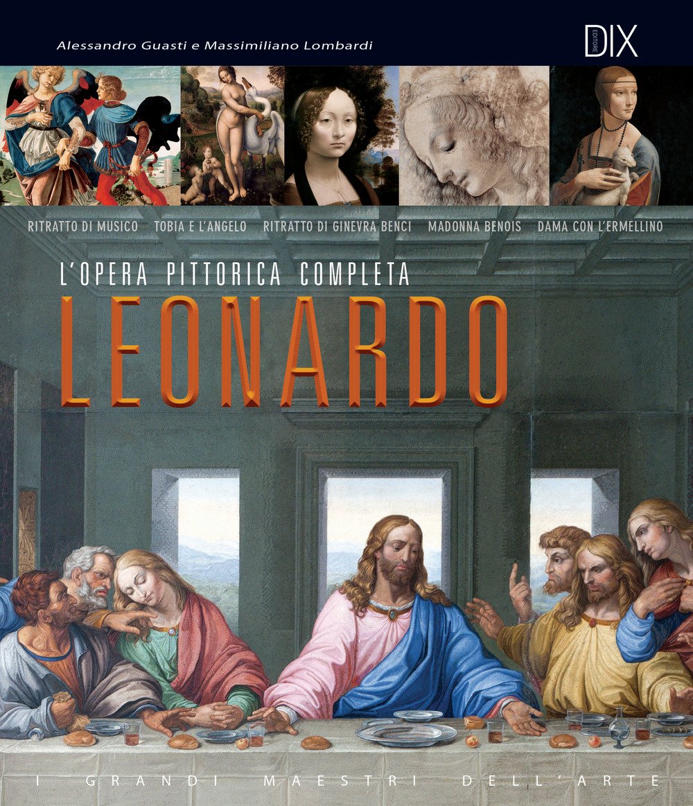 Leonardo. L'opera Pittorica Completa - 4