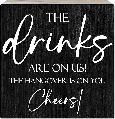Letrero de barra de madera de 5 pulgadas, letreros de barra para decoración de bares del hogar para el hogar, The Drinks Are On Us! The Hangover Is