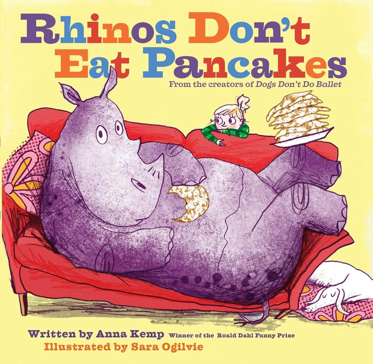 Rhinos Don't Eat Pancakes Hardcover – Picture Book, May 5, 2015