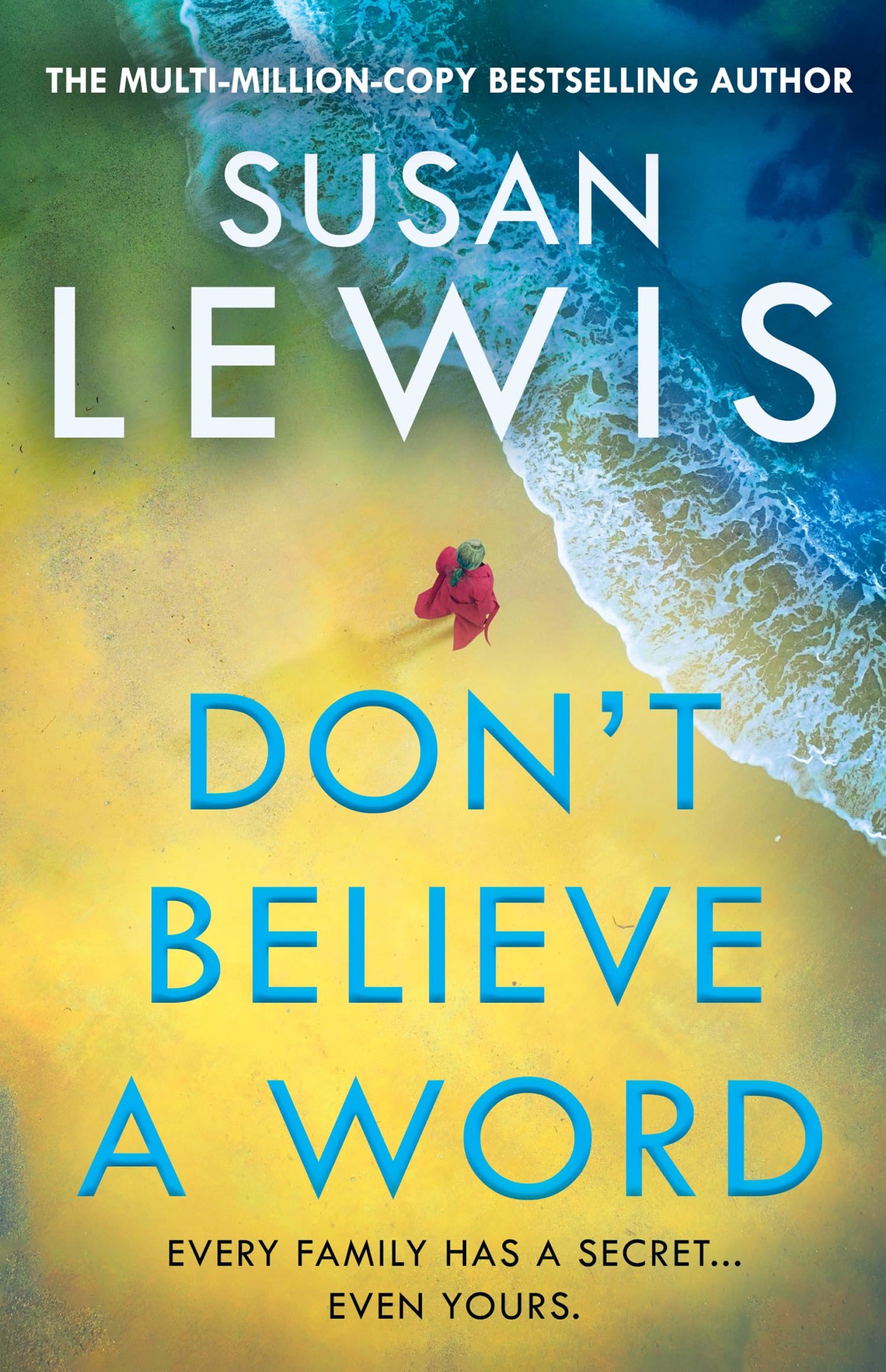 Don’t Believe A Word: The gripping new crime thriller from the Sunday Times bestselling author! (Cristy Ward thriller)
