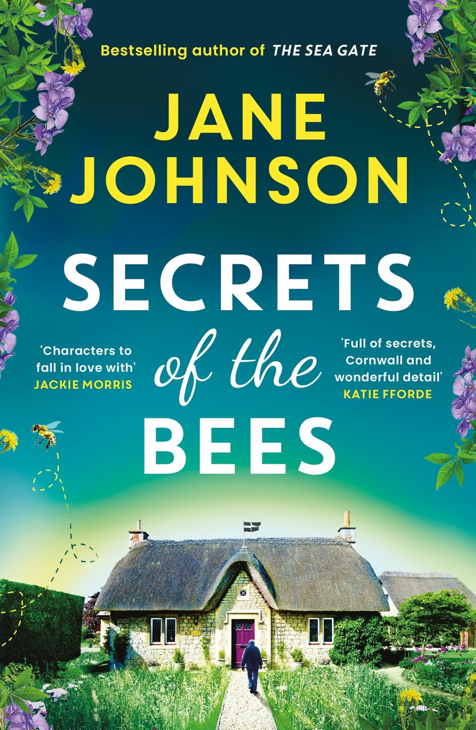 Secrets of the Bees : A sumptuous Cornish tale packed with heart, relationships and mysteries from the past