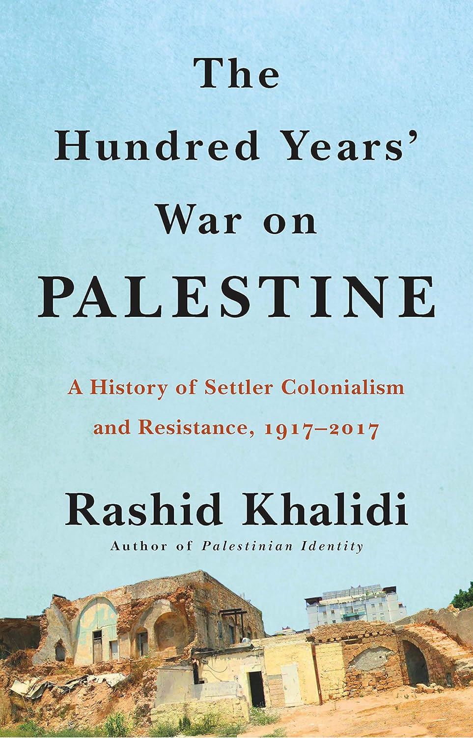 the hundred years' war on palestine