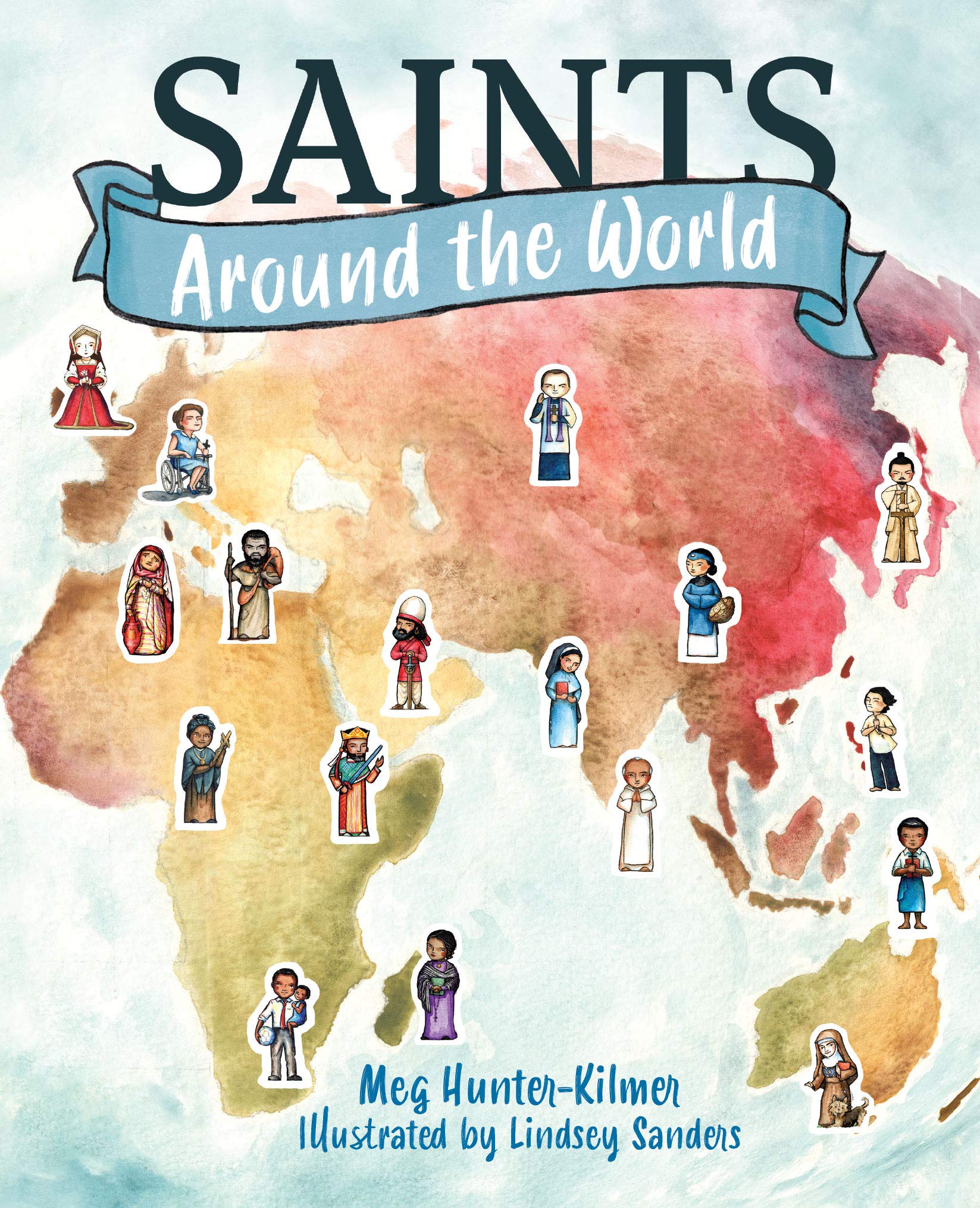 Saints Around the World Hardcover – June 10, 2021
