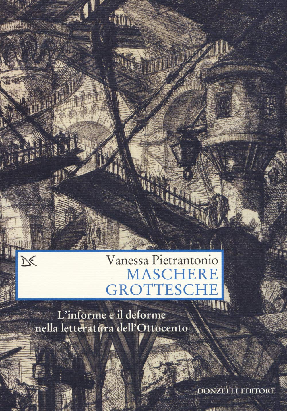 Maschere Grottesche. L'informe E Il Deforme Nella Letteratura Dell'ottocento - 4