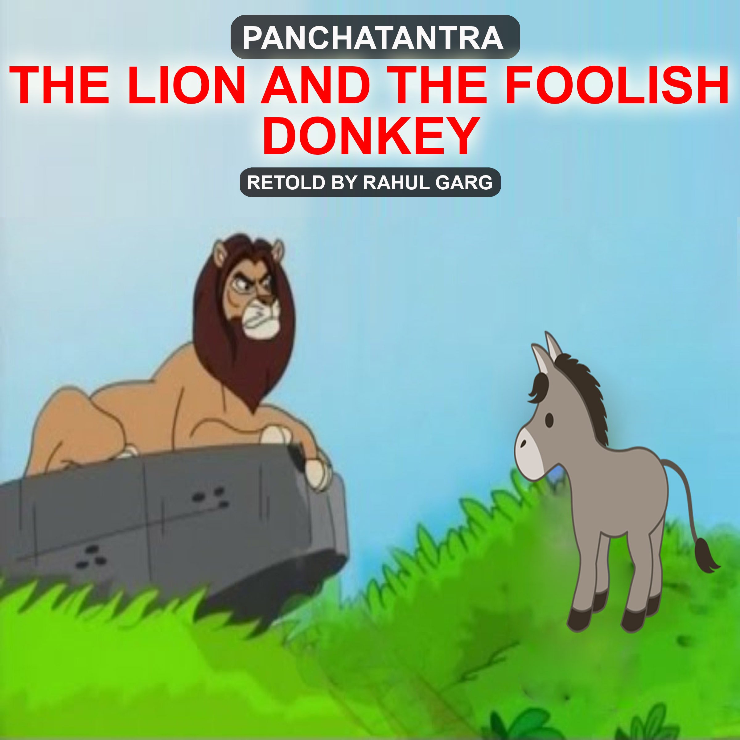 The Lion and the Foolish Donkey