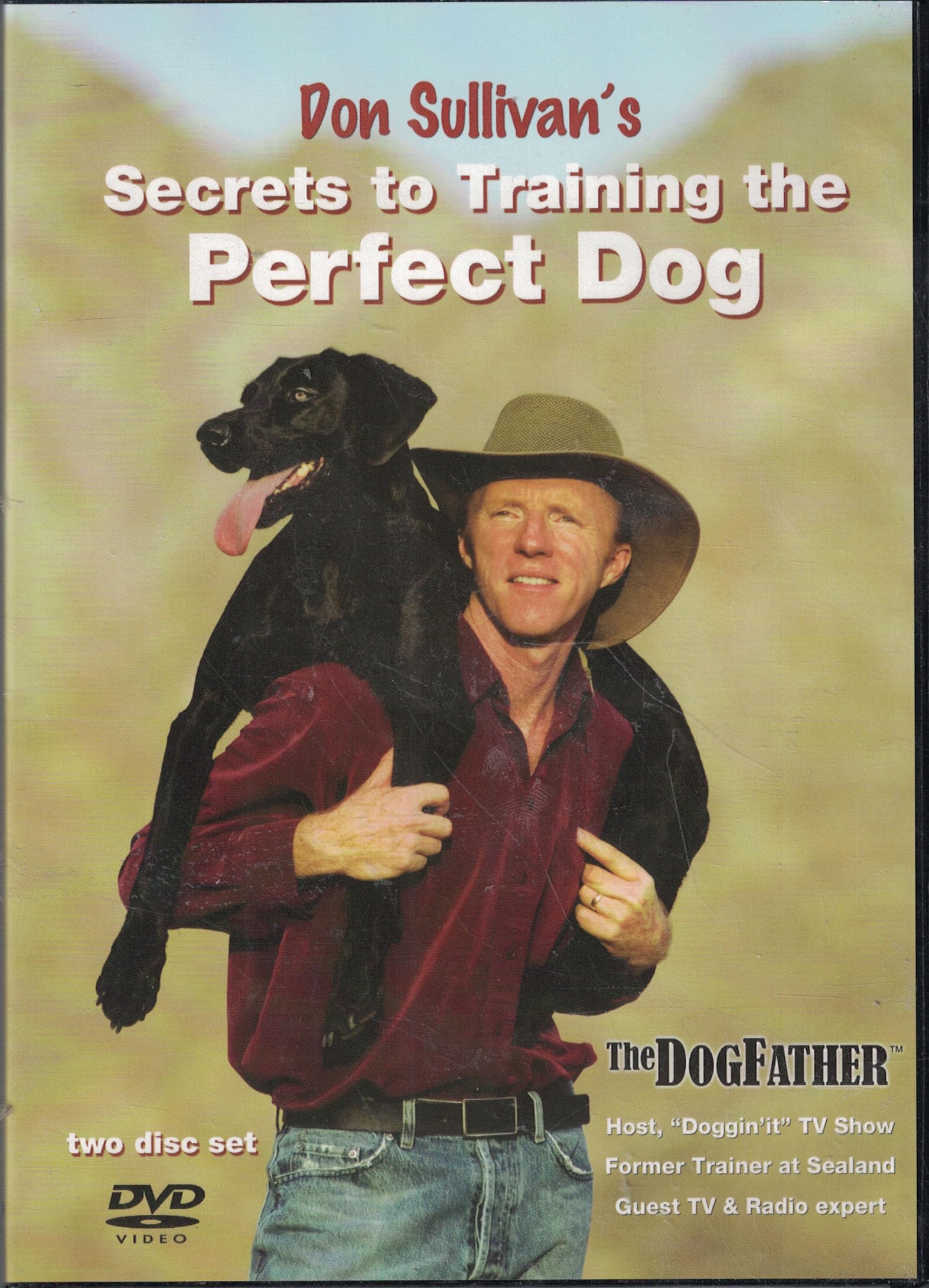 Don Sullivan's Secrets to Training the Perfect Dog [DVD]