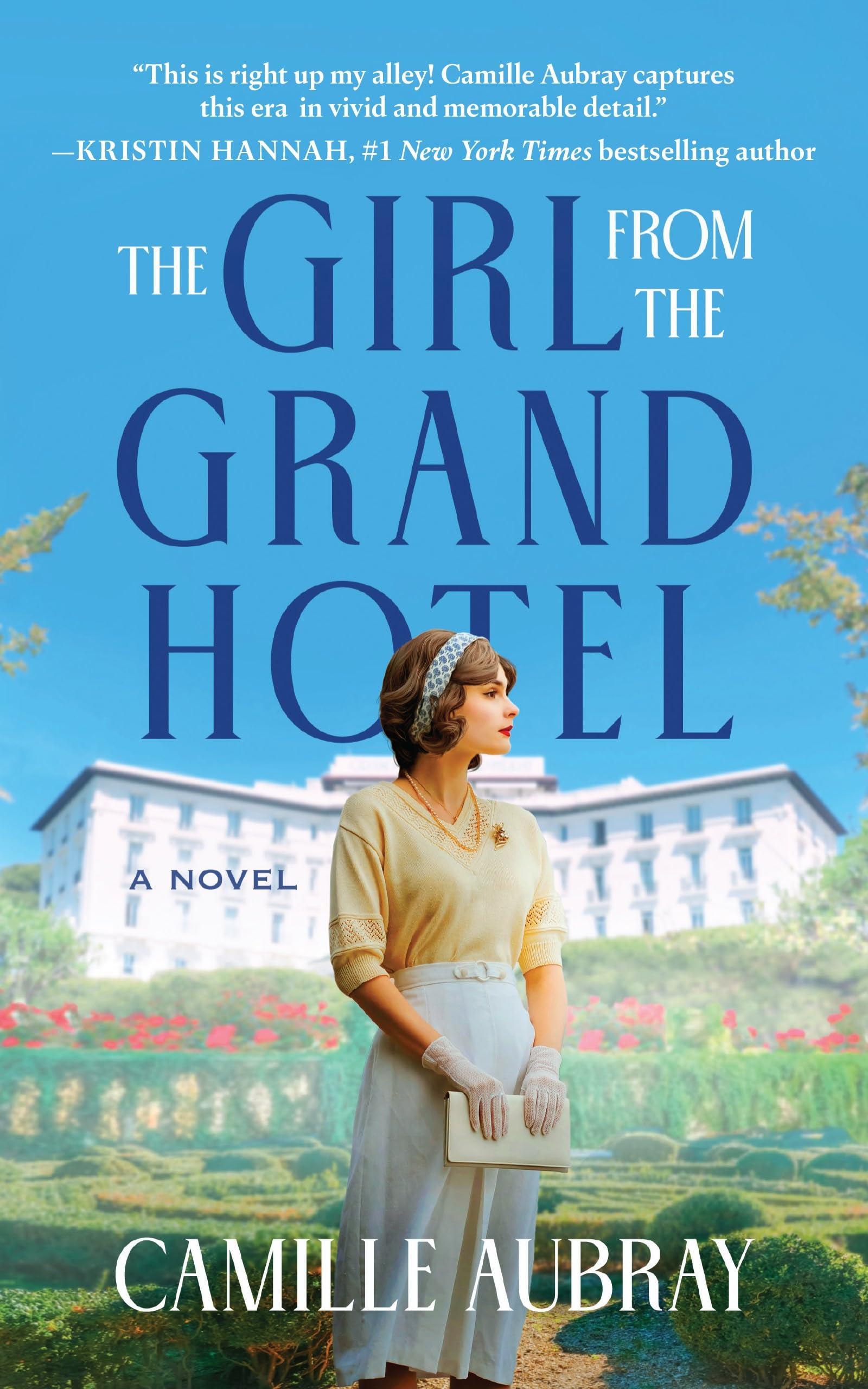The Girl from the Grand Hotel by Camille Aubray PAPERBACK 9798228296527