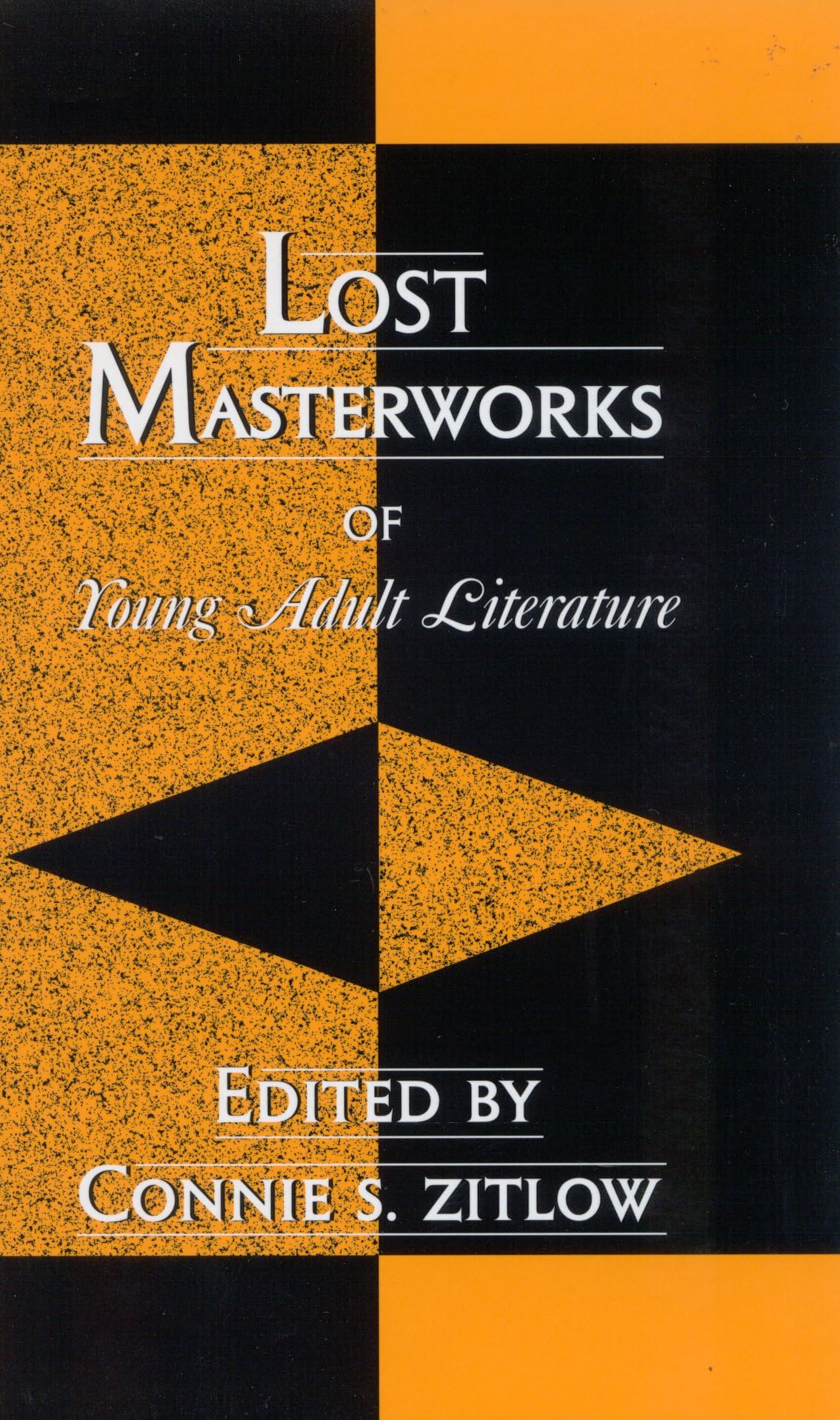 Lost Masterworks of Young Adult Literature (Studies in Young Adult Literature)