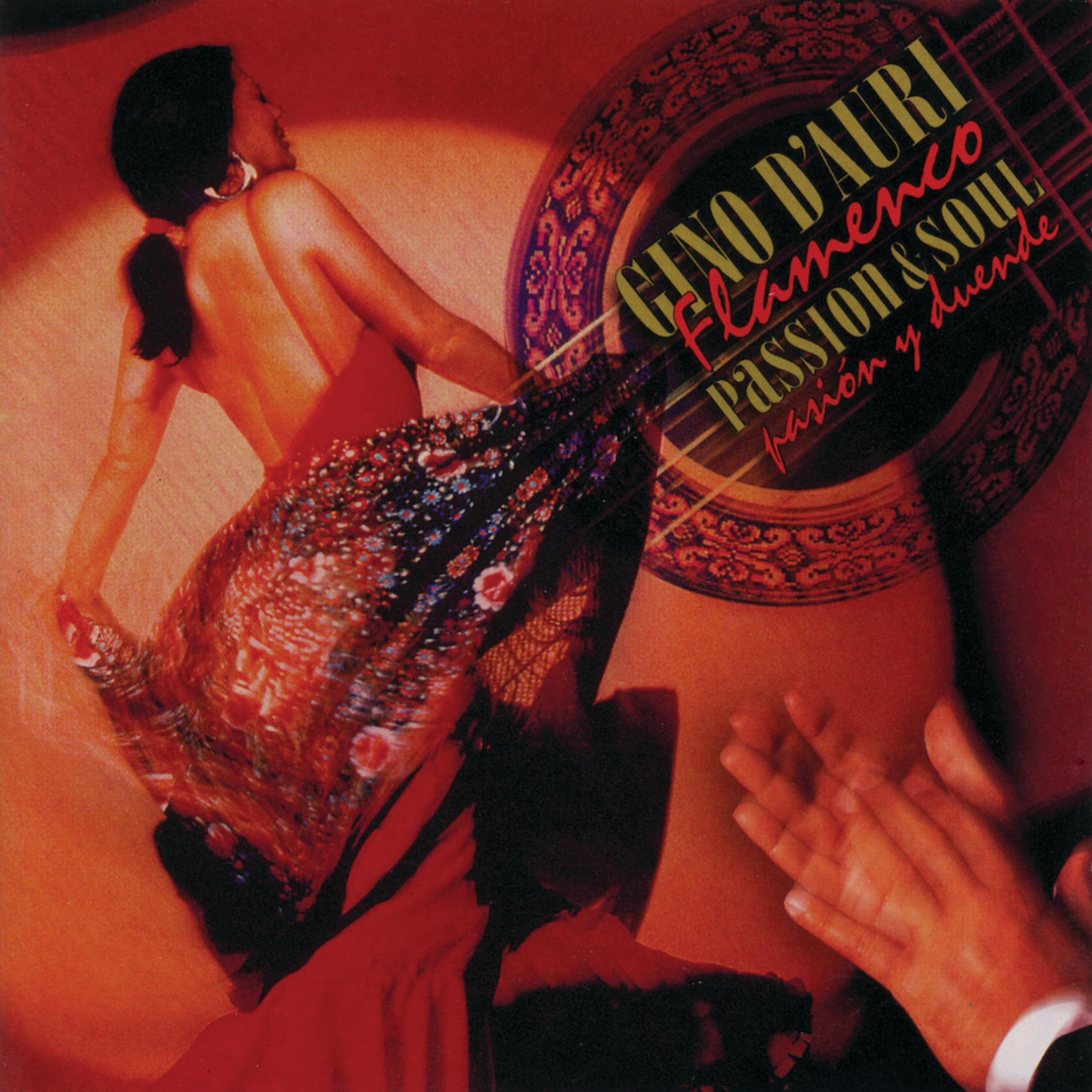 Flamenco: Passion & Soul [Audio CD] Gino d'Auri; Archangelo Fernandez and Stephen Hill