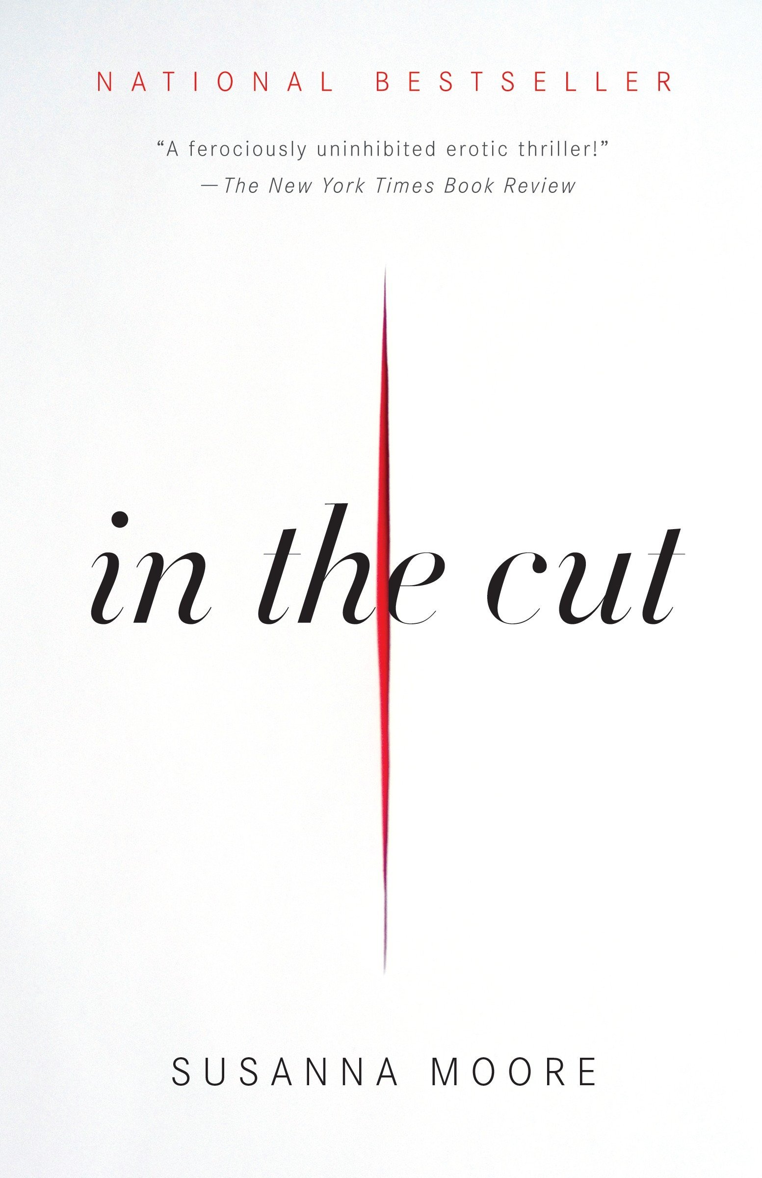 In the Cut (Vintage Contemporaries) : Moore, Susanna: Amazon.de: Books