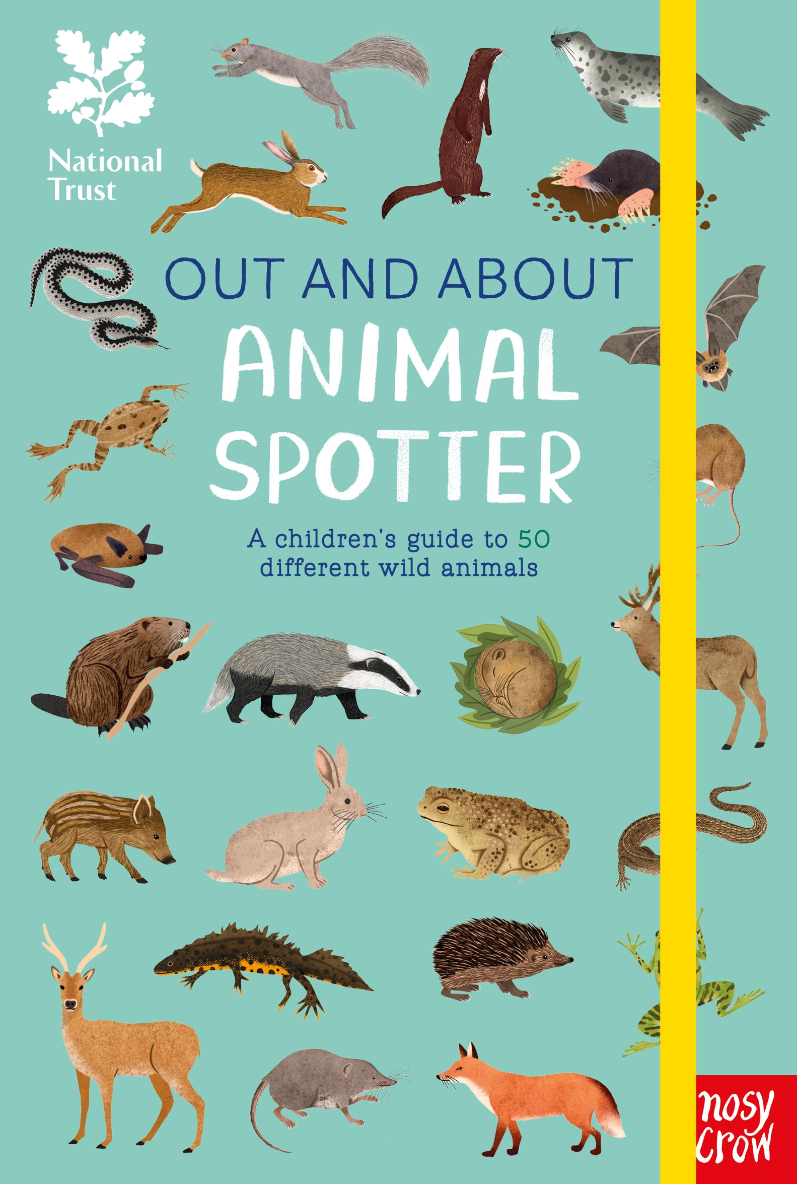 National Trust: Out and About: Animal Spotter : A Childrens Guide to 50 Different Wild Animals
