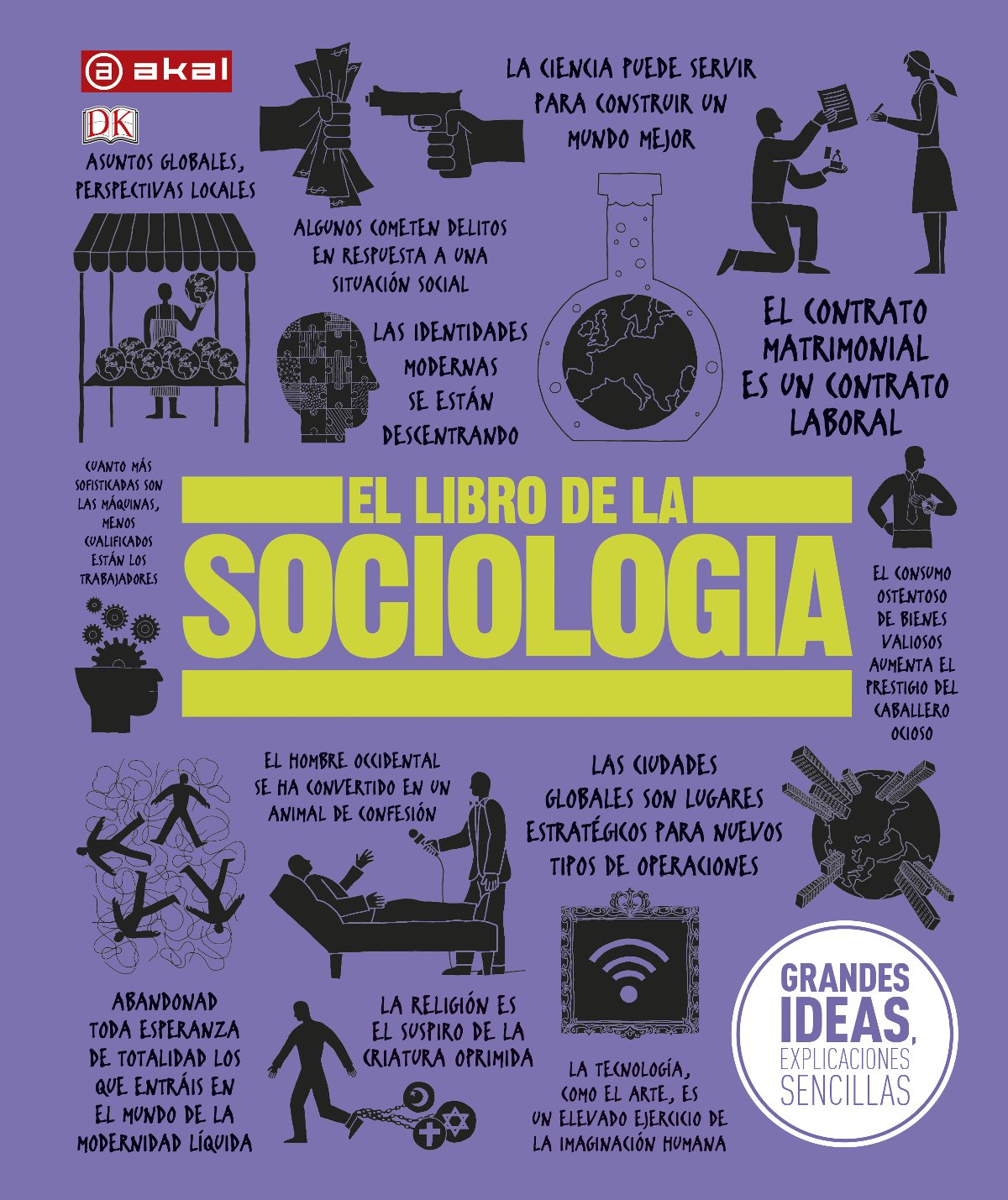 El libro de la sociología: 39 (Grandes temas Gran formato)